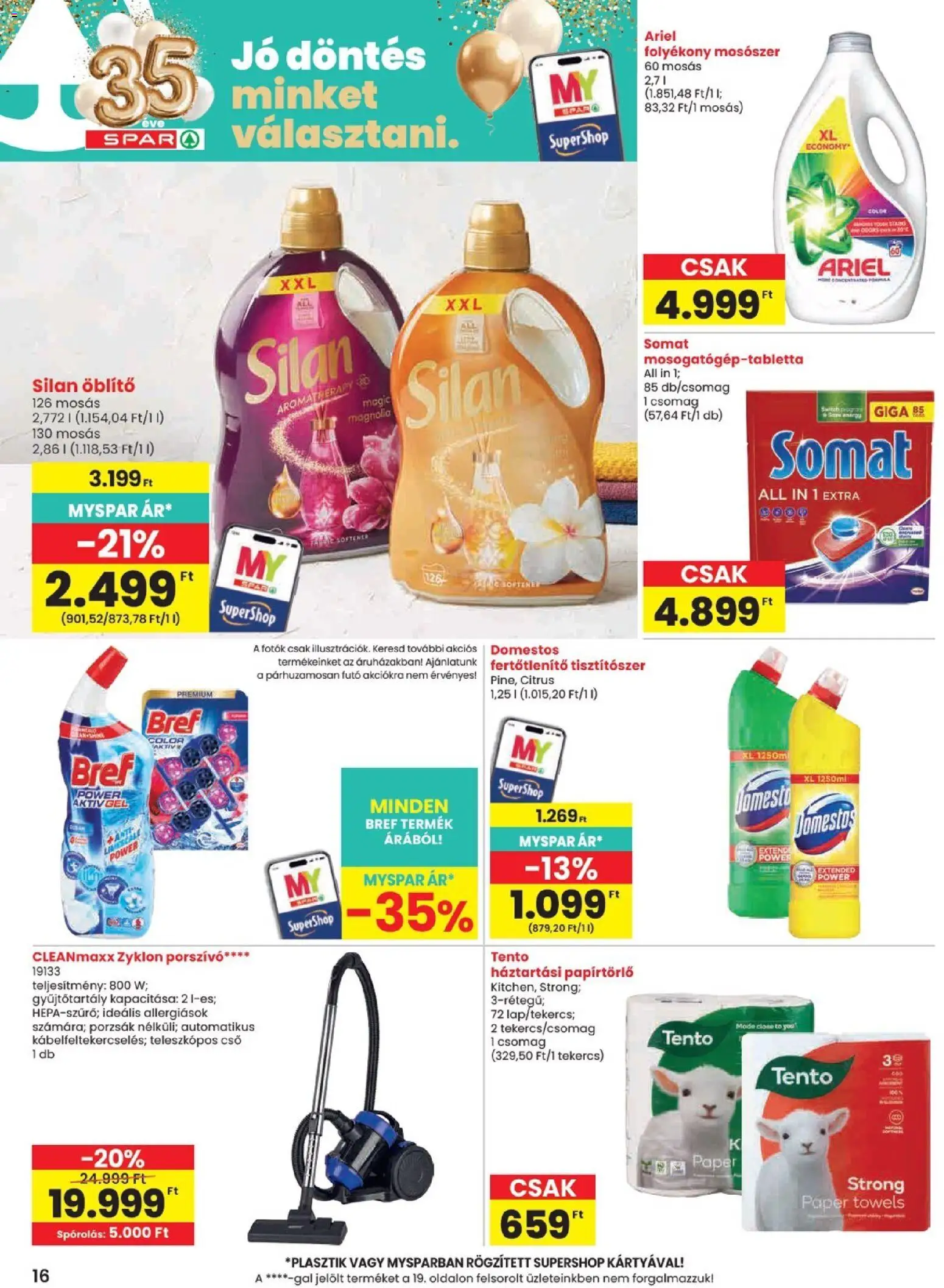 Spar akciós ujság - amely érvényes a következő dátumtól: 07.05.2026 | Oldal: 16 | Termékek: Somat, Porszívó, Öblítő, Folyékony mosószer