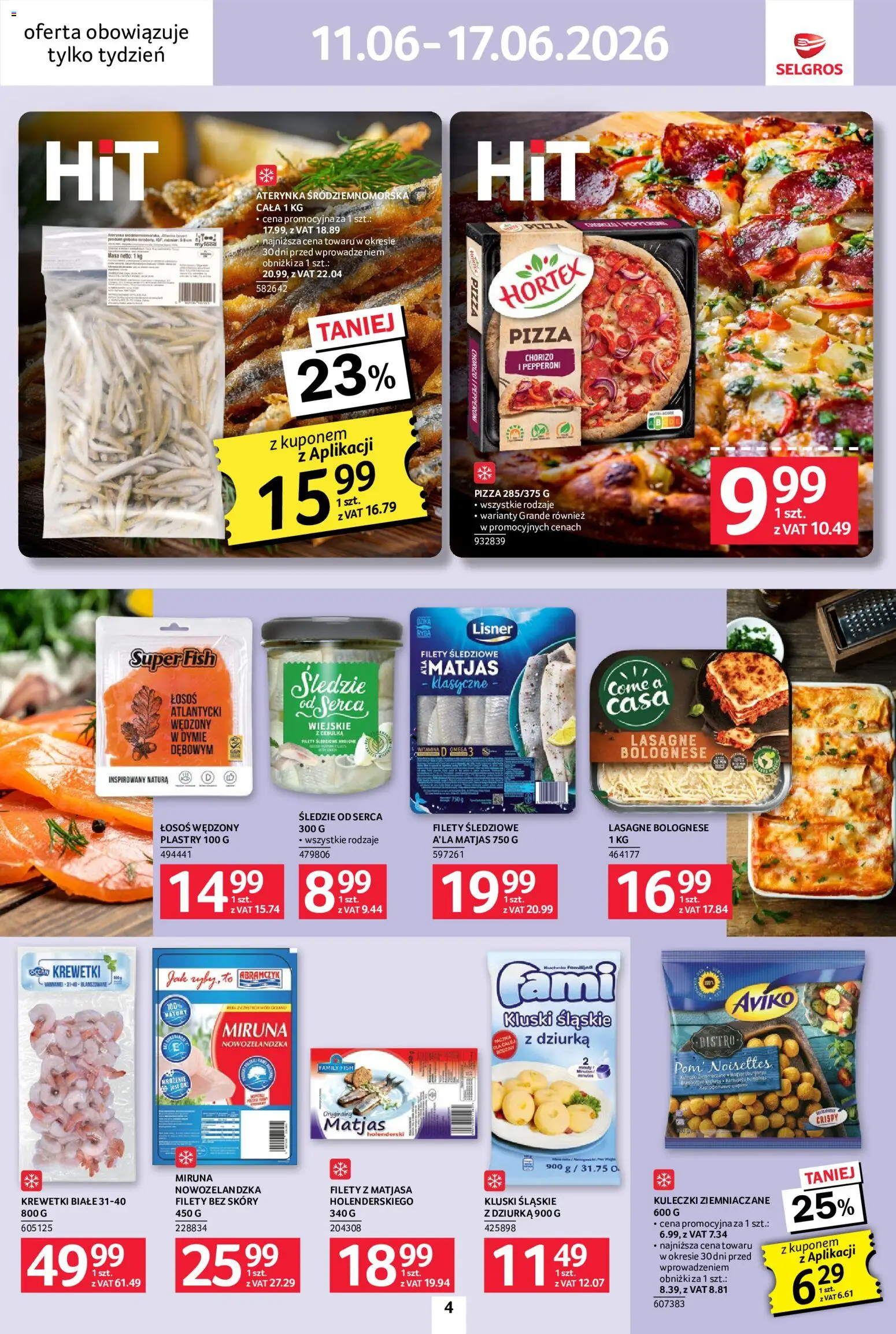 Selgros cash&carry gazetka - Jeszcze więcej super promocji od 11.06.2026 | Strona: 4 | Produkty: Krewetki, Kluski śląskie, Pizza, Lasagne bolognese