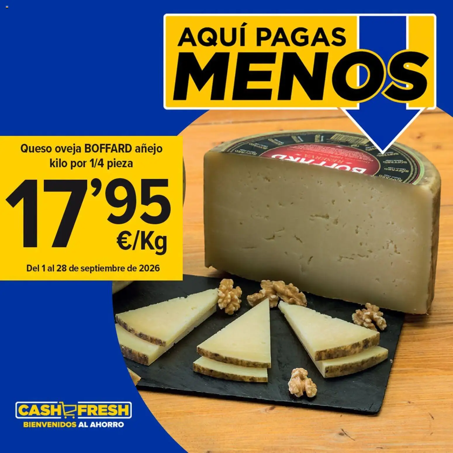 Cash Fresh  Tradición, calidad y un sabor único que conquista desde el primer bocado │ válido desde el 01/09/2026 | Página: 1 | Productos: Queso