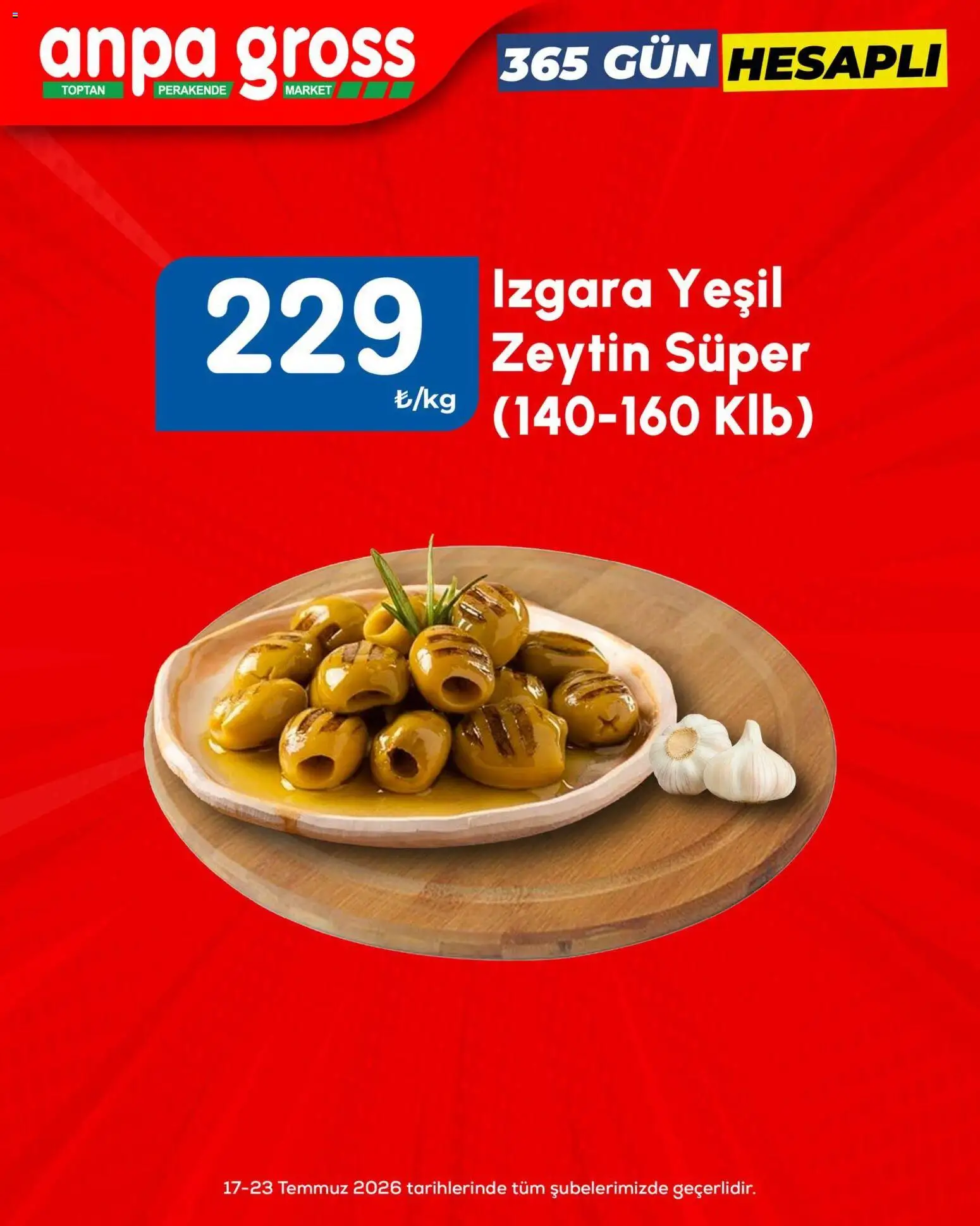 Anpa Gross Katalog - 17 Temmuz 2026 tarihinden itibaren geçerlidir | Sayfa: 8 | Ürünler: Zeytin, Izgara
