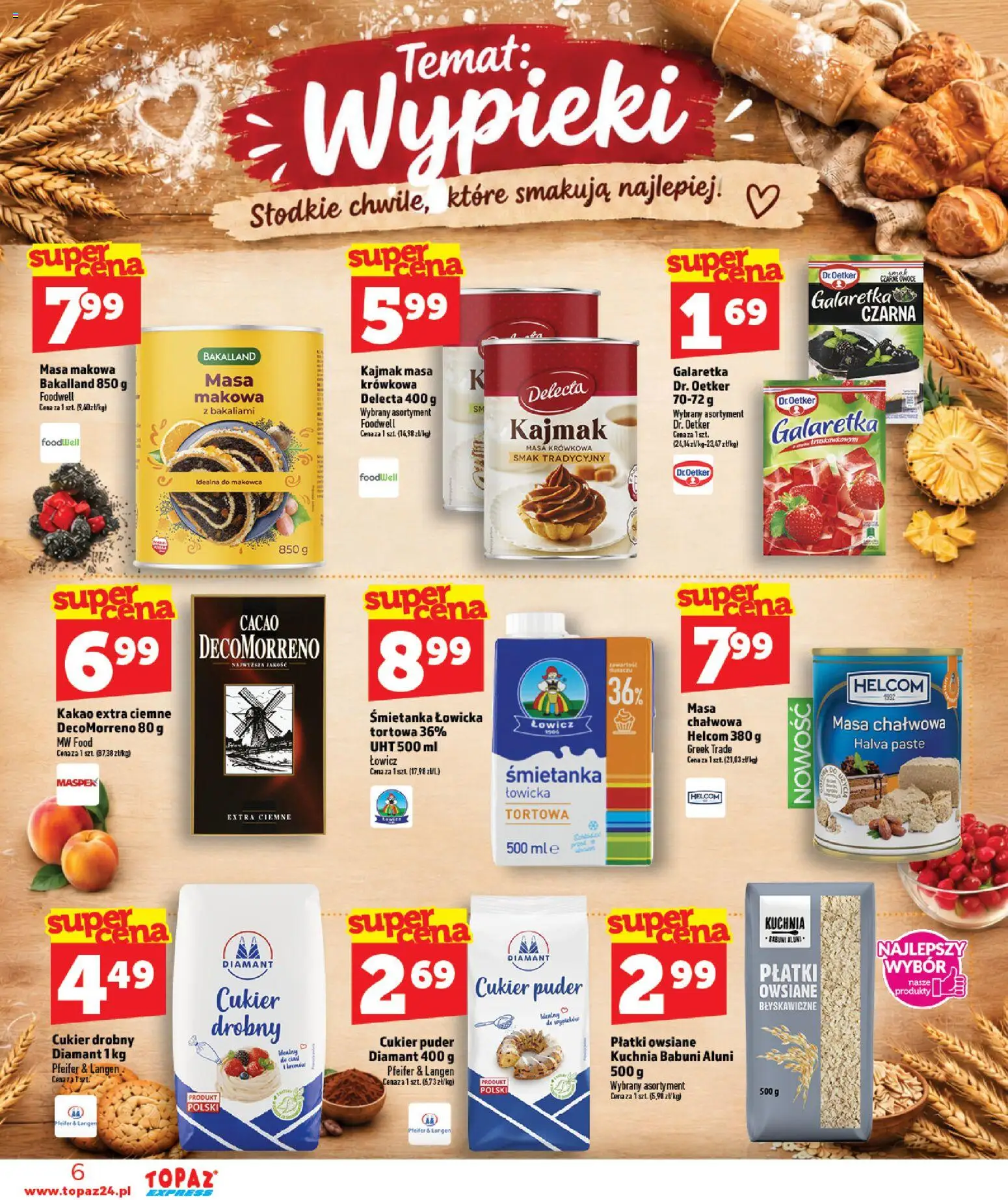 Topaz gazetka - Express od 22.10.2026 | Strona: 6 | Produkty: Płatki owsiane, Cukier puder, Masa makowa, Kajmak