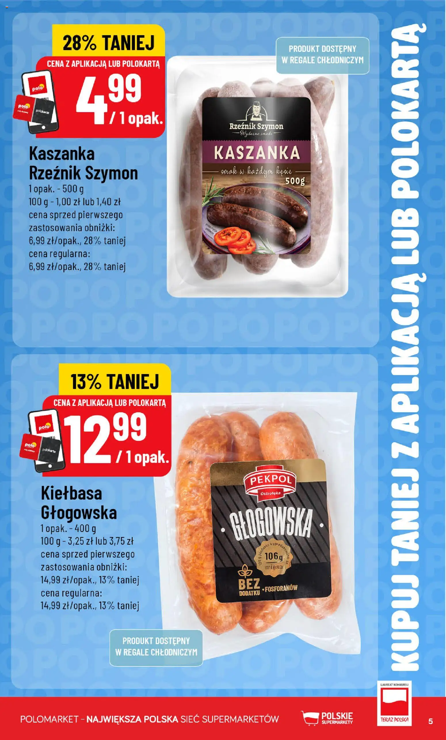 POLOmarket gazetka - Kupuj taniej od 12.08.2026 | Strona: 5 | Produkty: Kiełbasa, Kaszanka