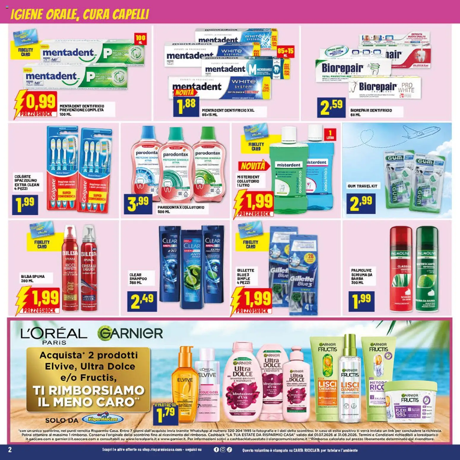 Volantino RisparmioCasa del 22/07/2026 | Pagina: 2 | Prodotti: Shampoo, Dentifricio, Spazzolino, Collutorio