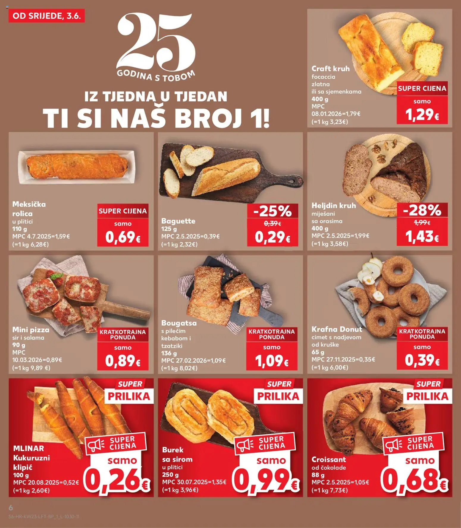 Kaufland katalog | vrijedi od 03.06.2026 | Stranica: 6 | Proizvodi: Sir, Kruh, Salama, Burek