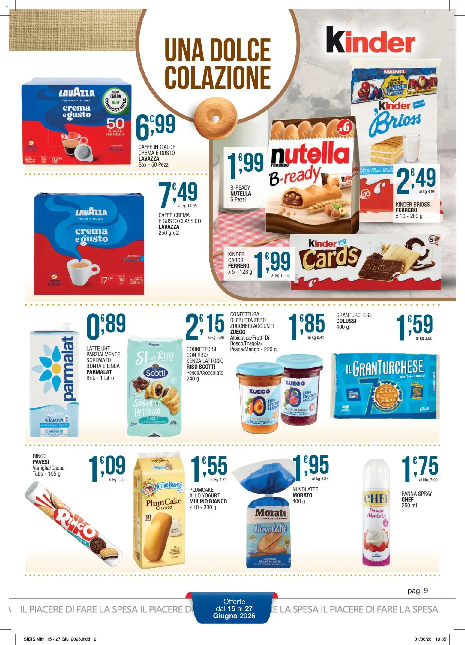 Volantino Sidis del 15.06.2026 | Pagina: 9 | Prodotti: Yogurt, Frutta, Latte, Nutella