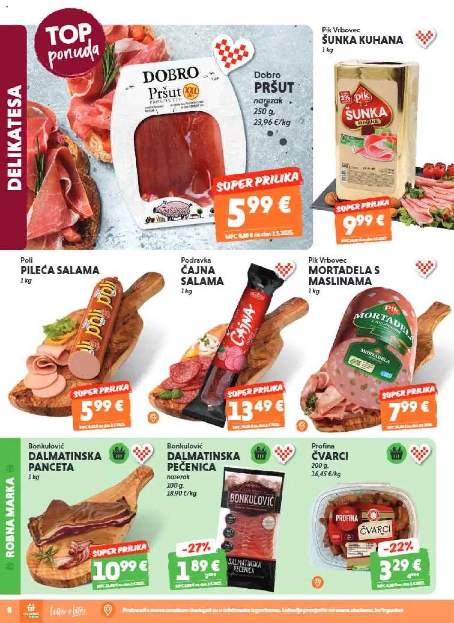 Studenac katalog | vrijedi od 01.07.2026 | Stranica: 8 | Proizvodi: Čvarci, Salama, Šunka, Mortadela