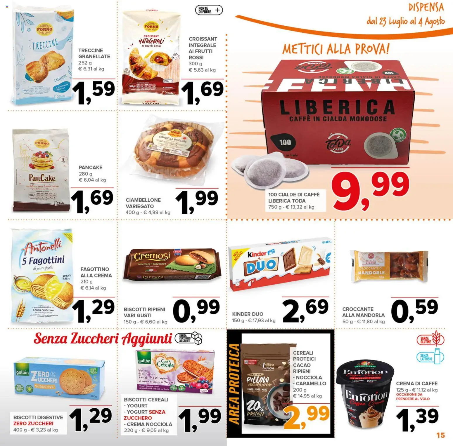 Volantino Todis del 23/07/2026 | Pagina: 15 | Prodotti: Yogurt, Caffè, Cereali, Croissant