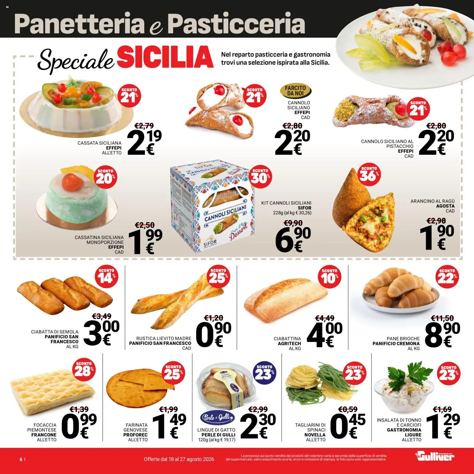 Volantino Gulliver del 18/08/2026 | Pagina: 6 | Prodotti: Brioche, Pistacchio, Focaccia, Semola