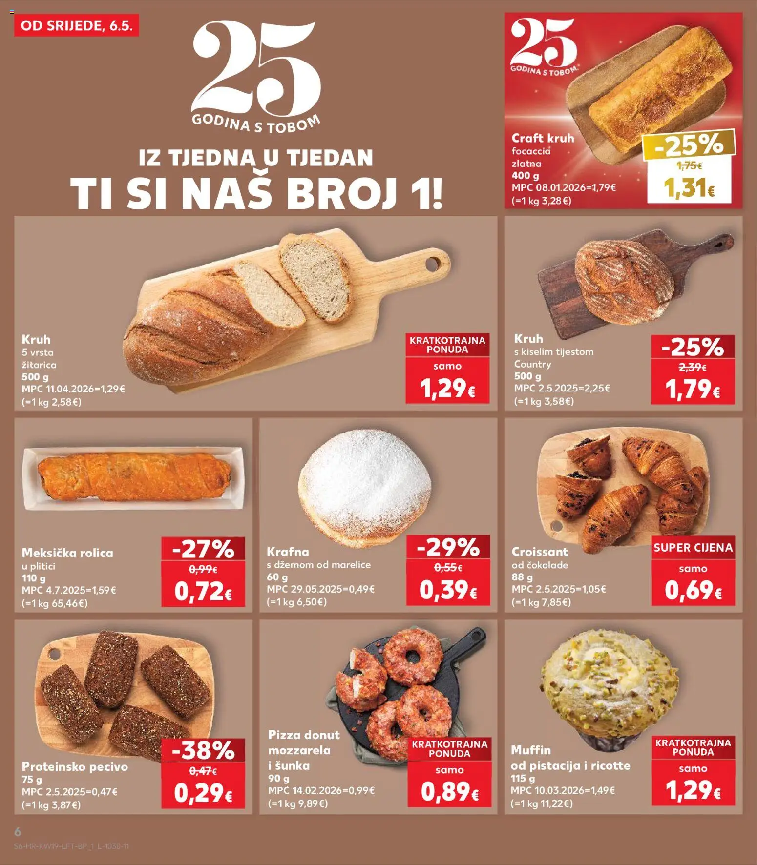 Kaufland HR akciós ujság - amely érvényes a következő dátumtól: 06.05.2026 | Oldal: 6 | Termékek: Croissant, Muffin, Pizza