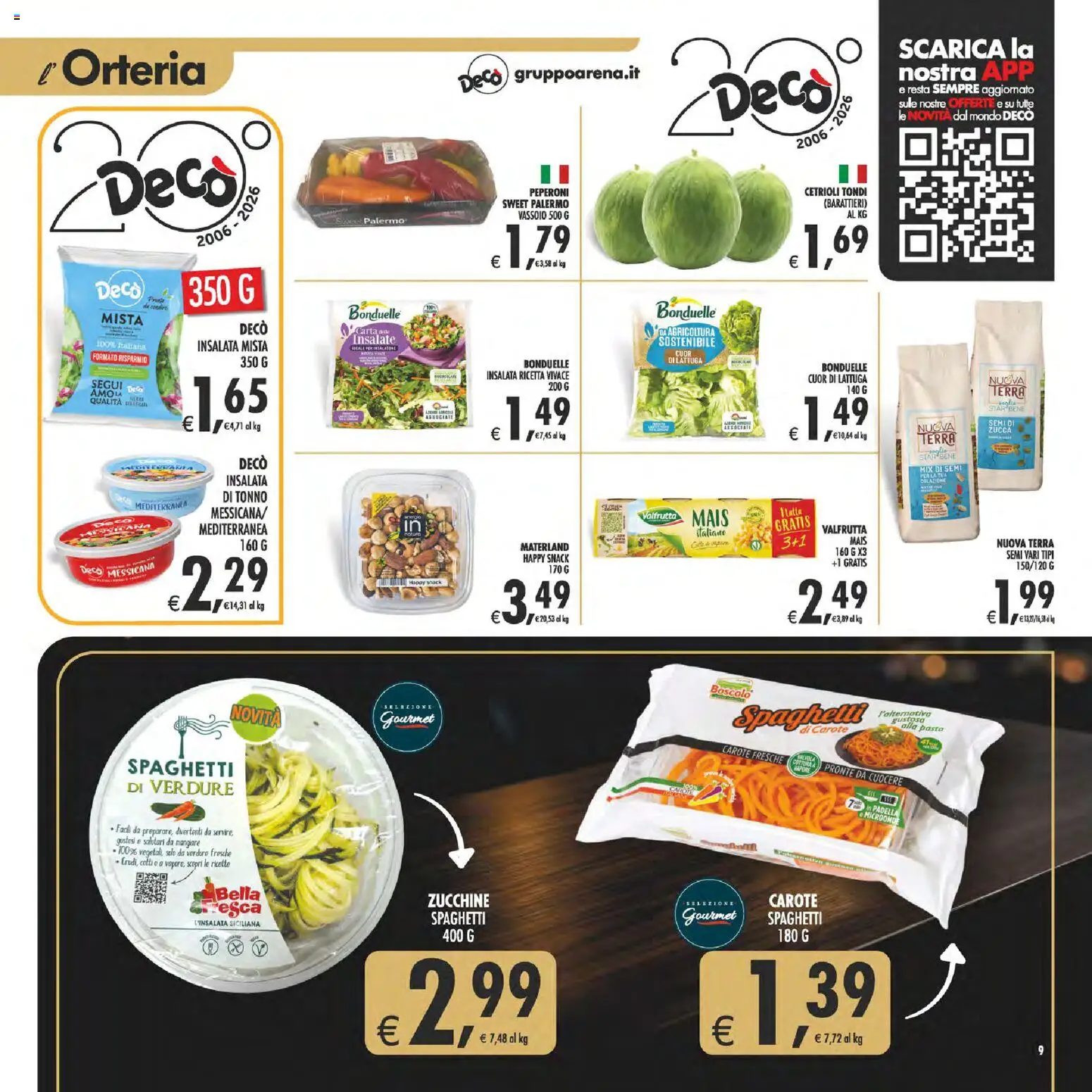 Volantino Decò del 11/08/2026 | Pagina: 9 | Prodotti: Microonde, Mais, Lattuga, Spaghetti