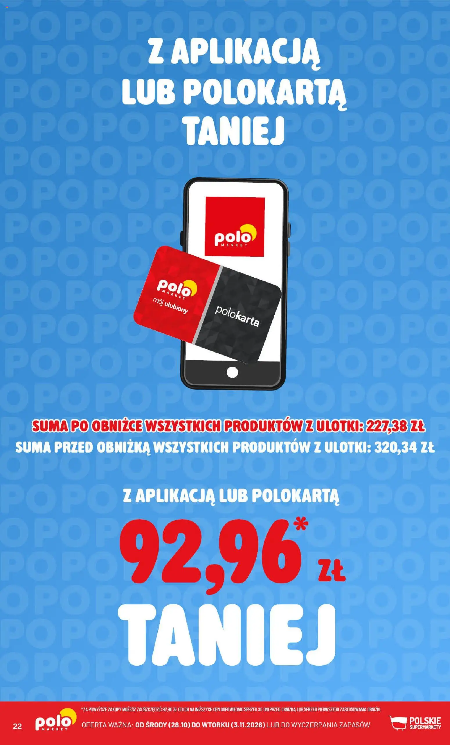 POLOmarket gazetka - Kupuj taniej od 28.10.2026 | Strona: 22