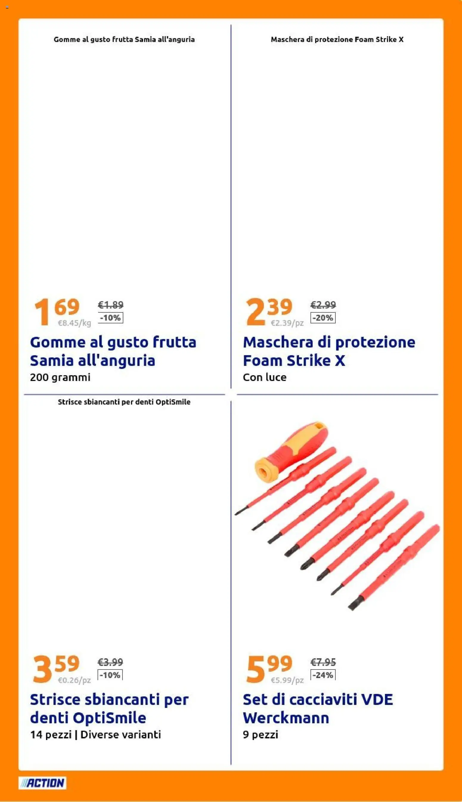 Volantino Action del 12/08/2026 | Pagina: 25 | Prodotti: Strisce, Maschera, Frutta