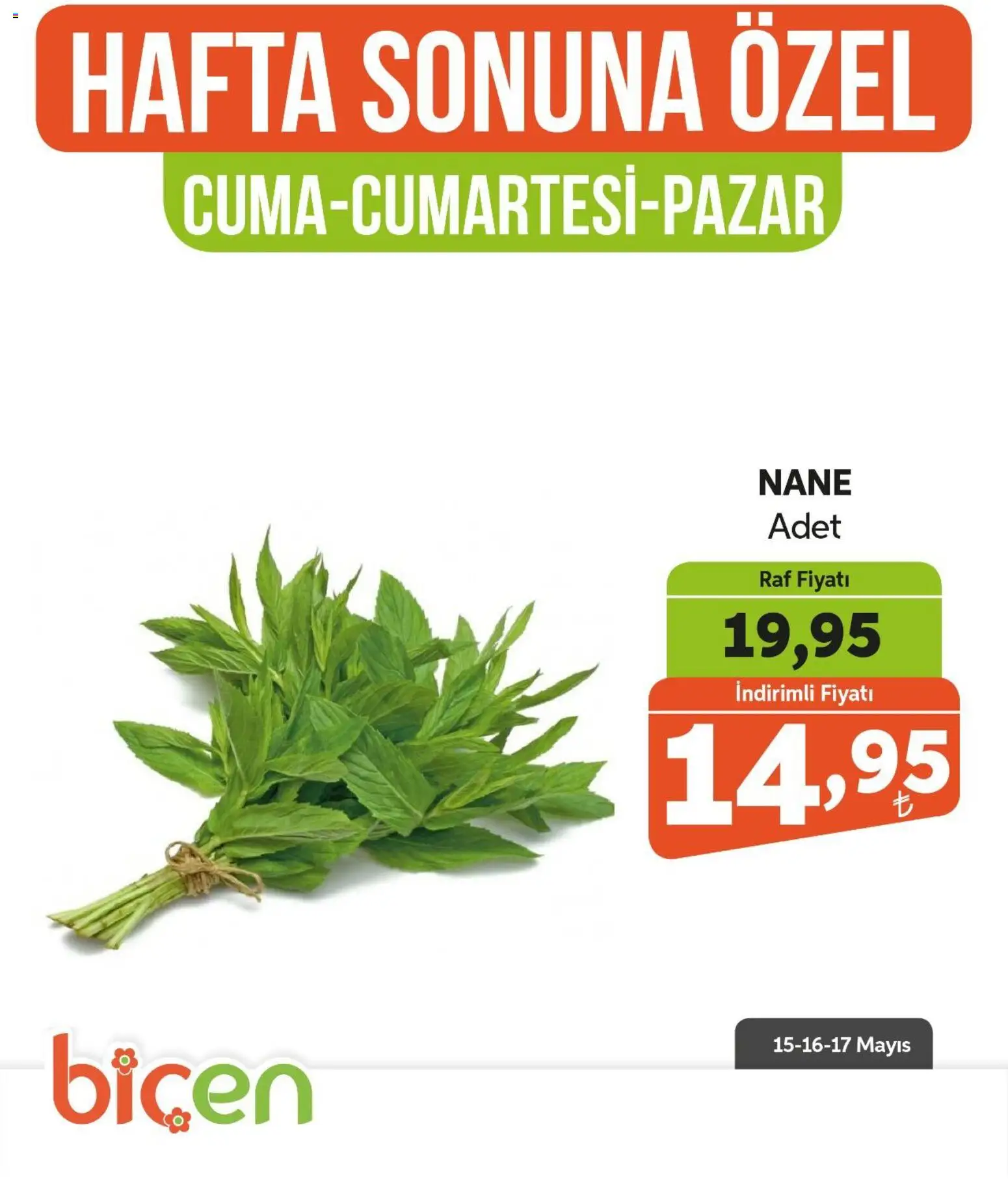 Biçen Market - Hafta Sonuna Özel - Sebze İndirimi - 15.05.2026 tarihinden itibaren geçerlidir | Sayfa: 2 | Ürünler: Raf, Nane