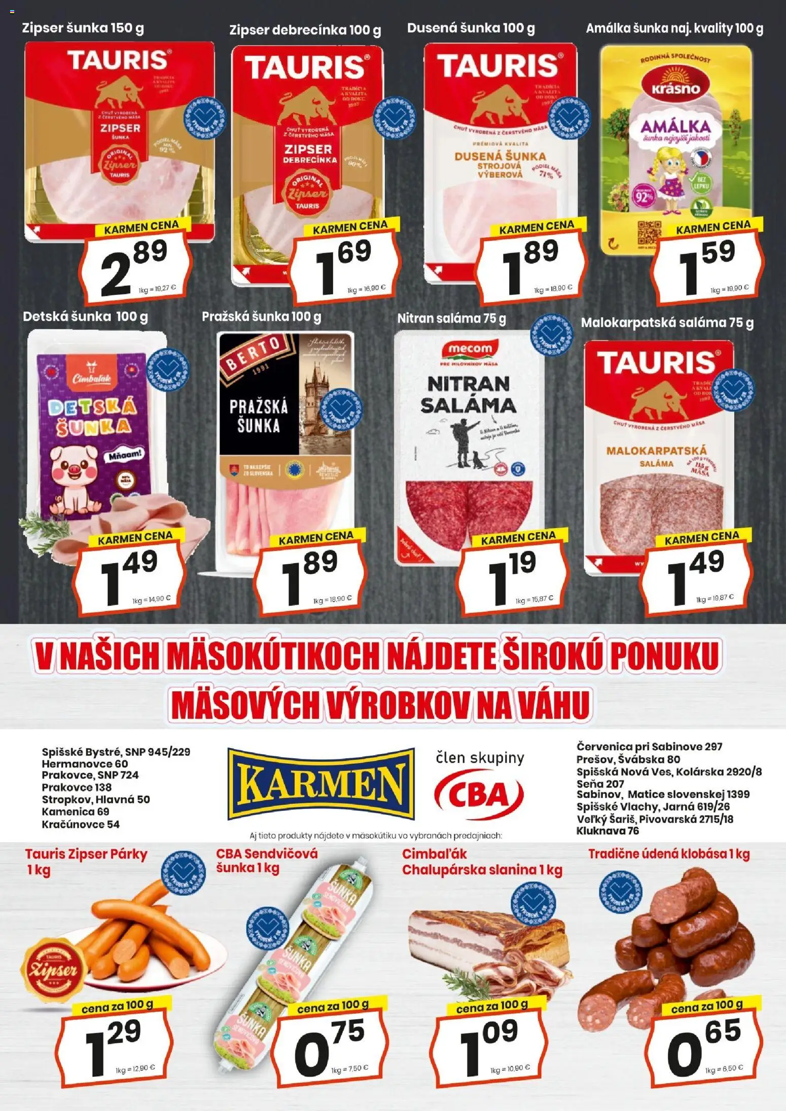 Nové KARMEN CBA akcie – leták je platný od 16.07.2026 | Strana: 4 | Produkty: Saláma, Šunka, Slanina, Klobása