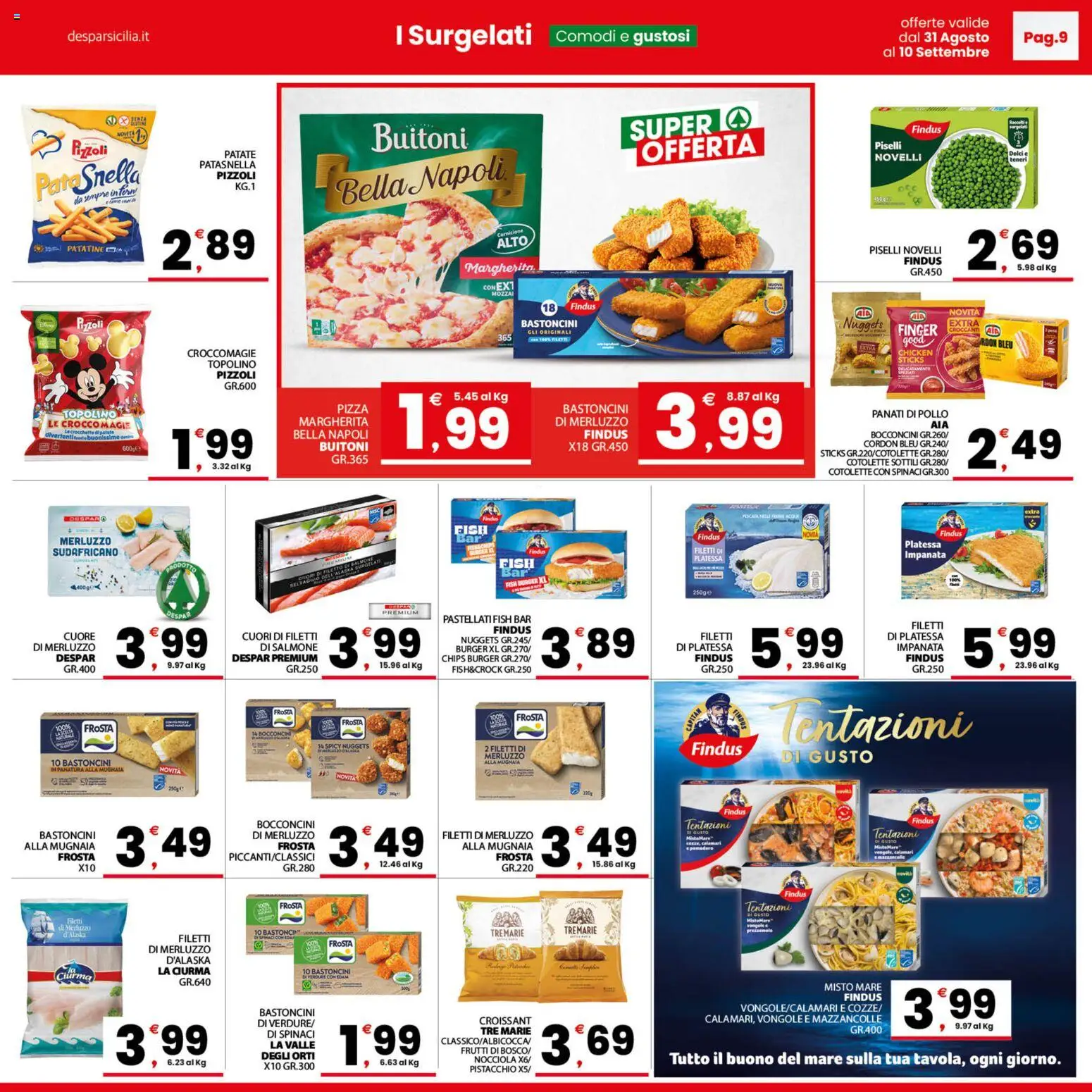 Volantino Despar del 31/08/2026 | Pagina: 9 | Prodotti: Pizza, Pollo, Merluzzo, Dolci