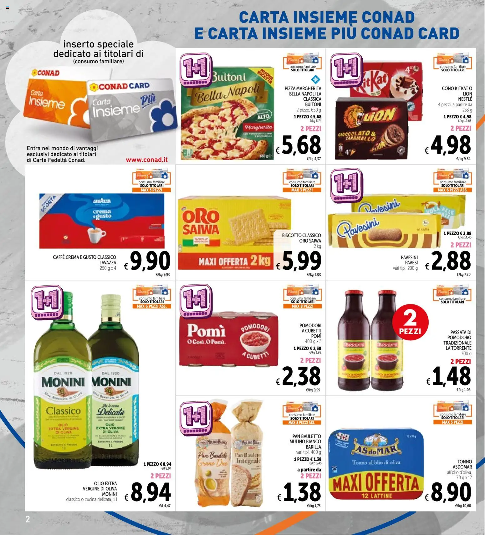 Volantino Spazio Conad del 24/08/2026 | Pagina: 2 | Prodotti: Cioccolato, Pomodoro, Olio, Tonno
