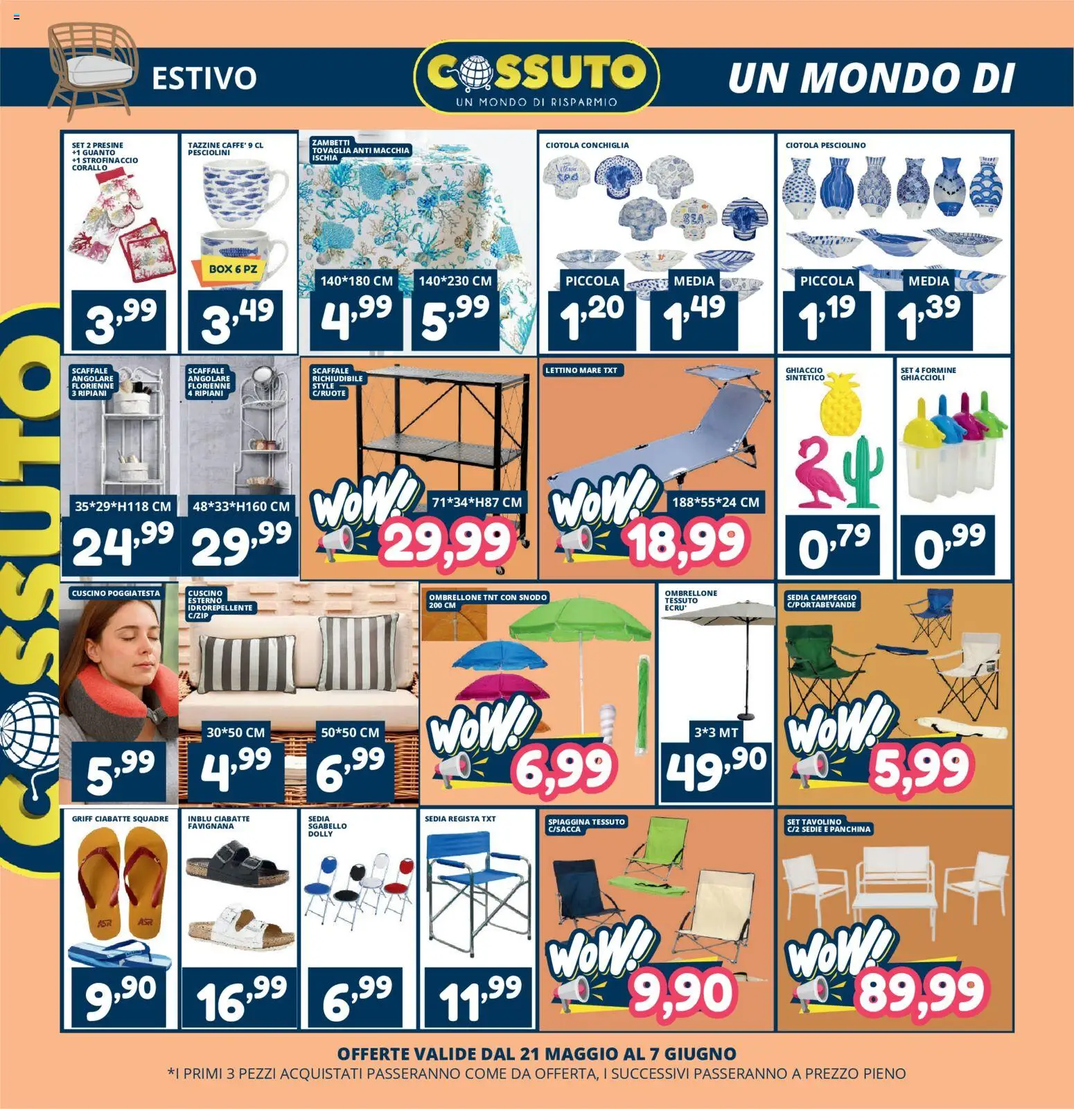 Volantino Cossuto del 21.05.2026 | Pagina: 10 | Prodotti: Tavolino, Ciabatte, Panchina, Lettino