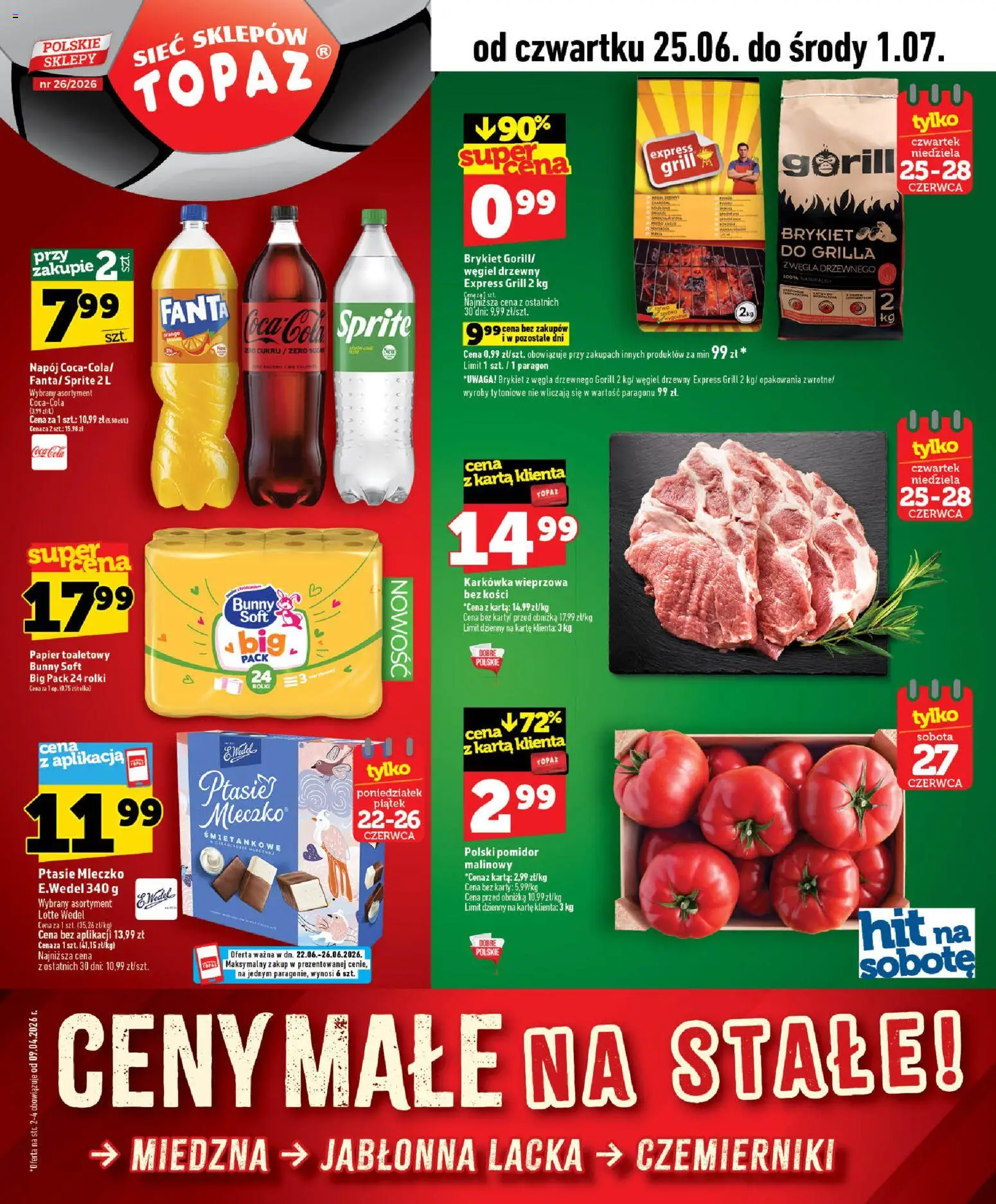 Topaz gazetka - Ceny małe na stałe od 25.06.2026 | Strona: 1 | Produkty: Karta, Rolki, Sprite, Ptasie mleczko