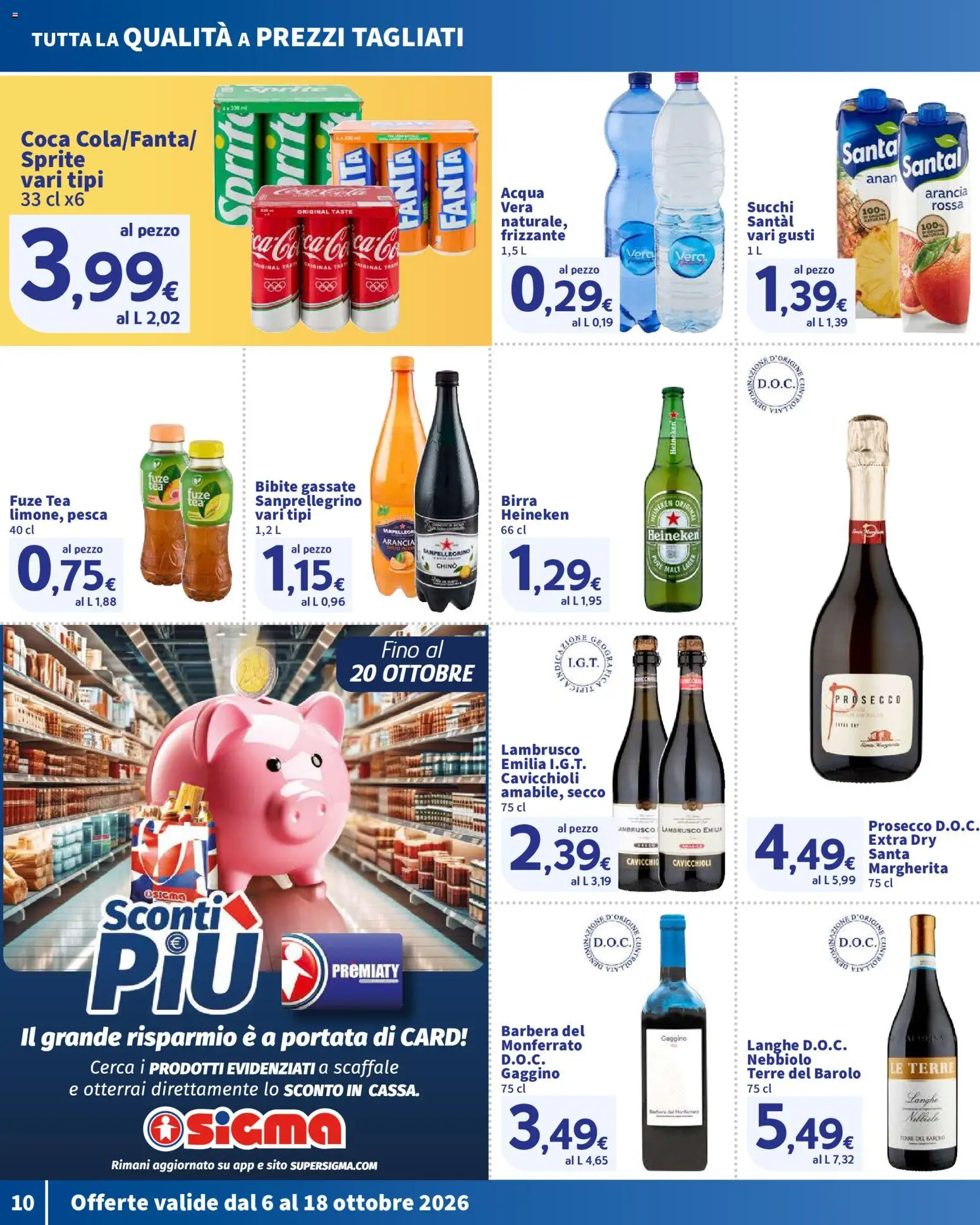 Volantino SIGMA del 06/10/2026 | Pagina: 10 | Prodotti: Pesca, Heineken, Lambrusco, Sprite