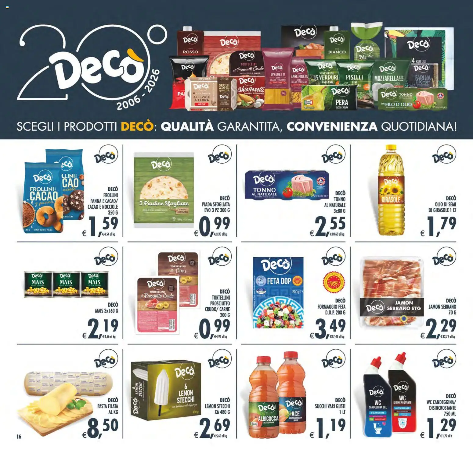 Volantino Decò del 29.05.2026 | Pagina: 21 | Prodotti: Prosciutto, Pinne, Mais, Feta