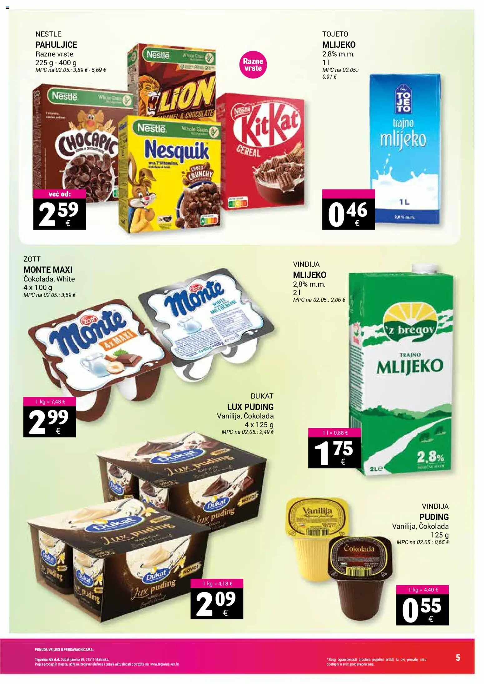 Trgovina Krk katalog | vrijedi od 01.08.2026 | Stranica: 5 | Proizvodi: Mlijeko, Čokolada, Puding, Pahuljice