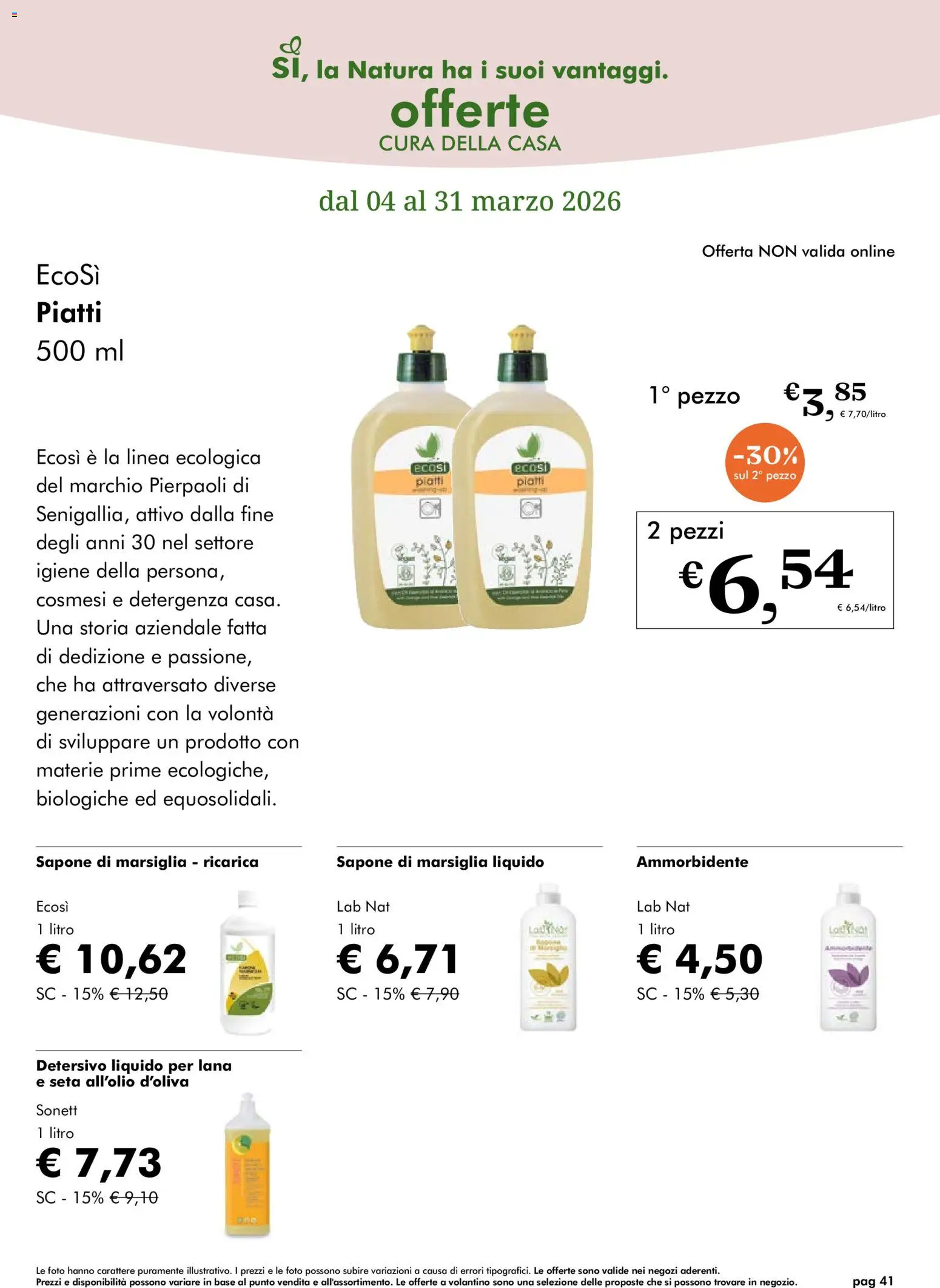 Volantino Natura Sì del 04.03.2026 | Pagina: 41 | Prodotti: Sapone, Sapone di marsiglia, Ammorbidente