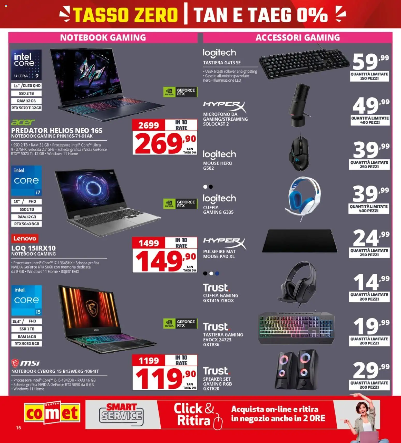 Volantino Comet del 16/07/2026 | Pagina: 16 | Prodotti: Notebook, Mouse, Tastiera, Alluminio