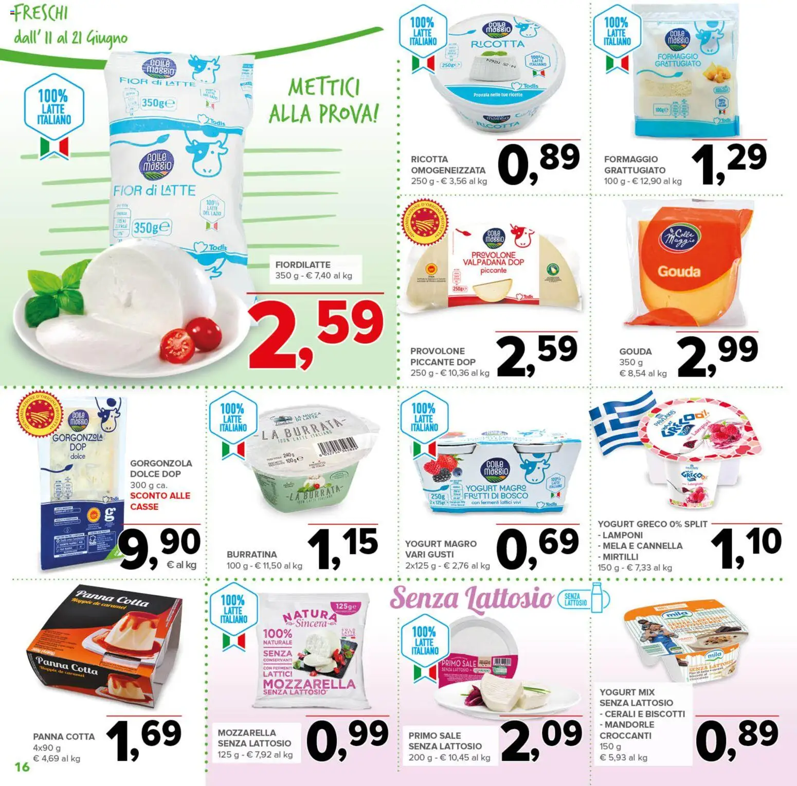 Volantino Todis del 11.06.2026 | Pagina: 16 | Prodotti: Cioccolato, Formaggio, Mirtilli, Burrata