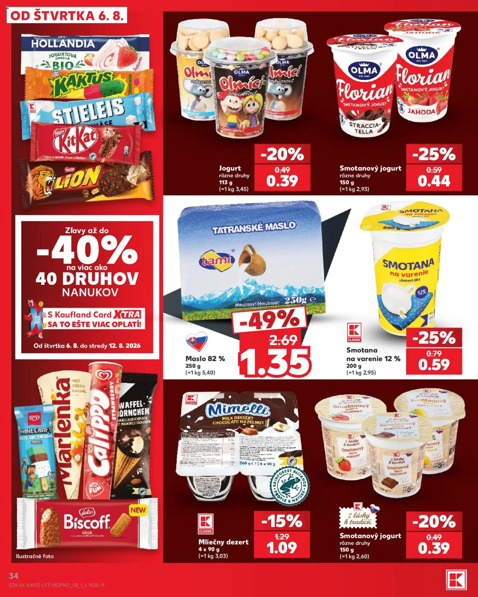 Nové Kaufland akcie – leták je platný od 06.08.2026 | Strana: 34 | Produkty: Maslo, Jogurt, Smotana, Tatranské maslo