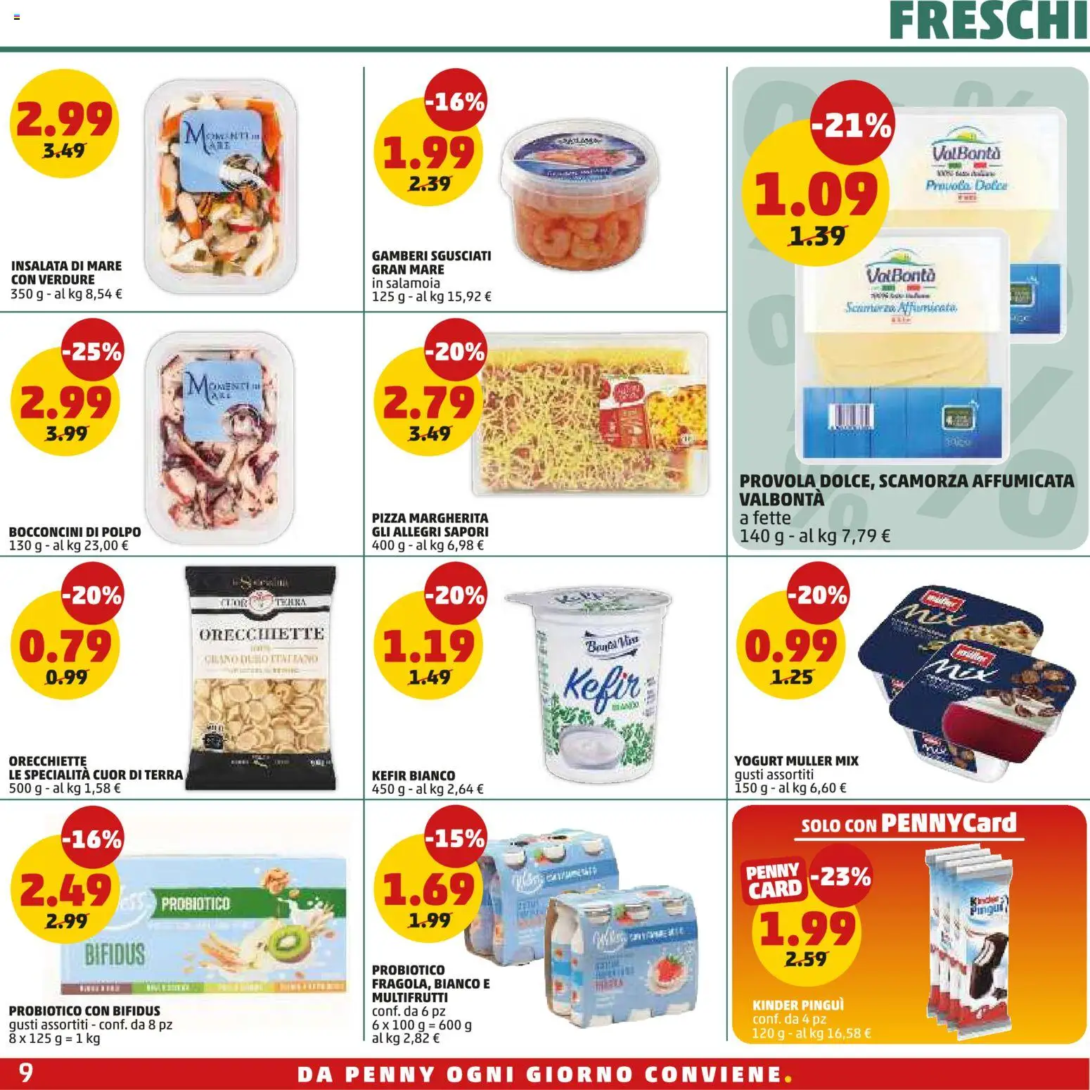 Volantino PENNY del 16/07/2026 | Pagina: 9 | Prodotti: Insalata, Verdure, Provola, Orecchiette