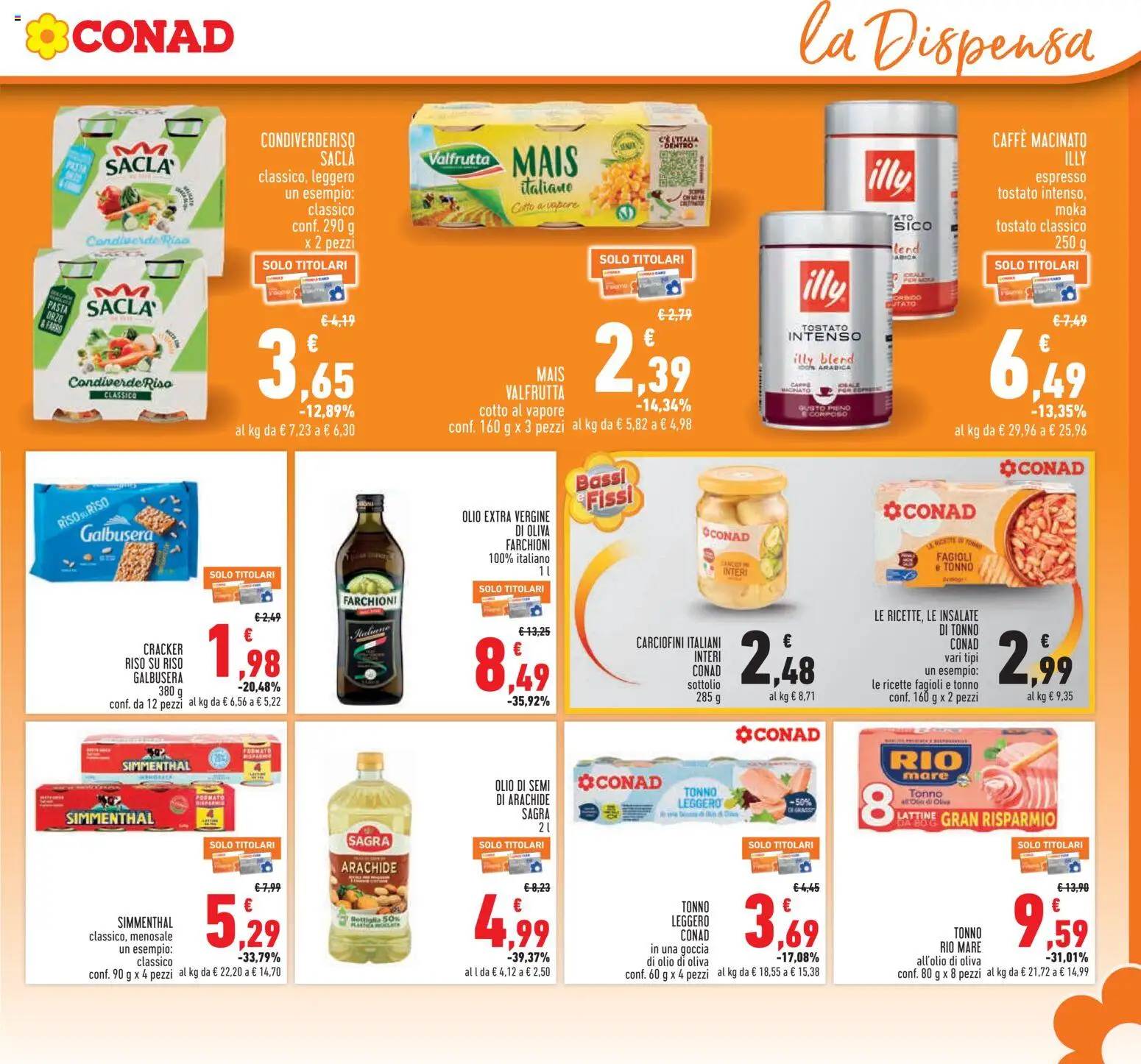 Volantino Conad del 30/07/2026 | Pagina: 15 | Prodotti: Caffè, Olio extra vergine, Olio di Oliva, Macinato
