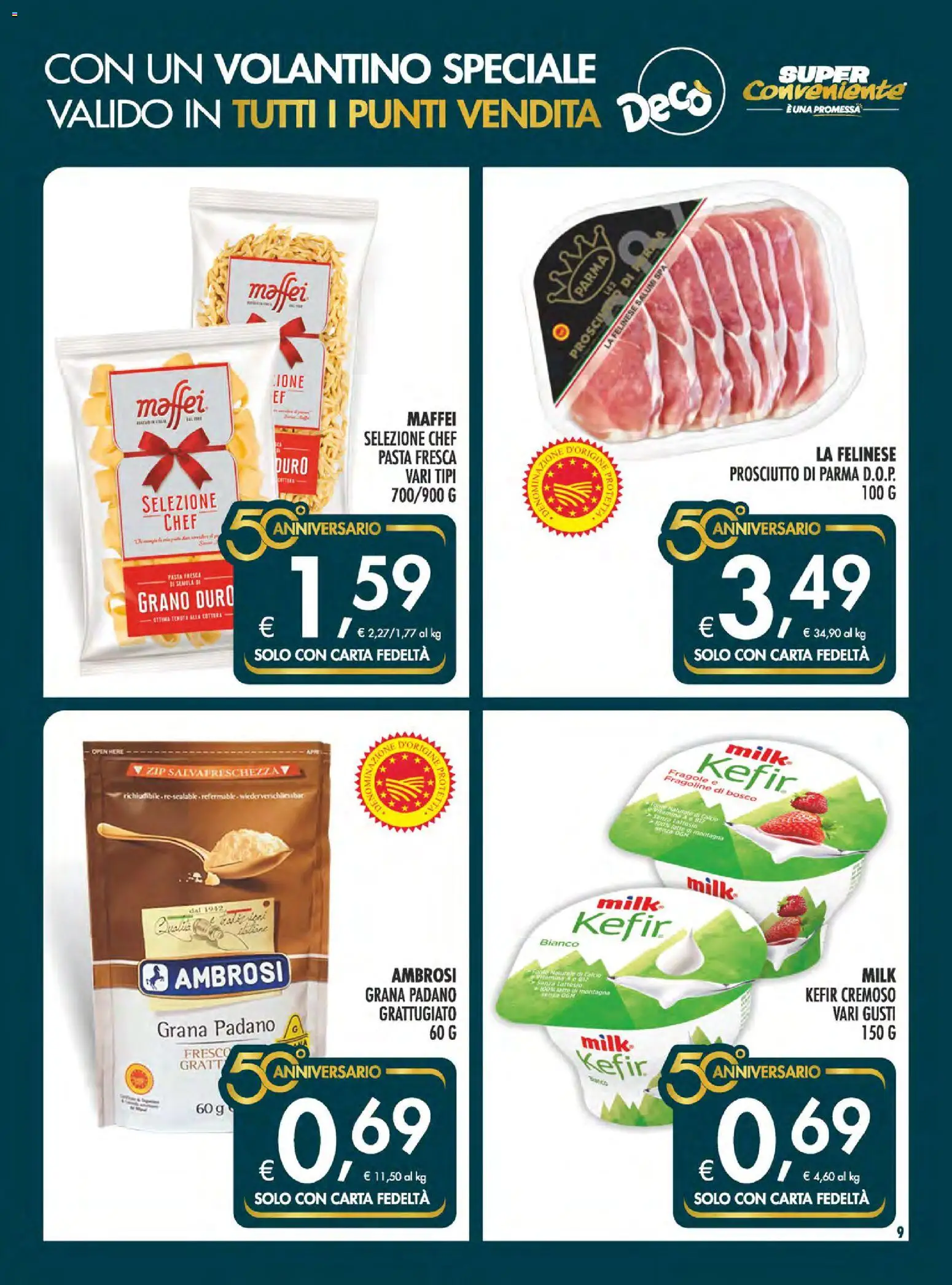 Volantino SuperConveniente del 07.05.2026 | Pagina: 9 | Prodotti: Fragole, Latte, Prosciutto, Grana Padano