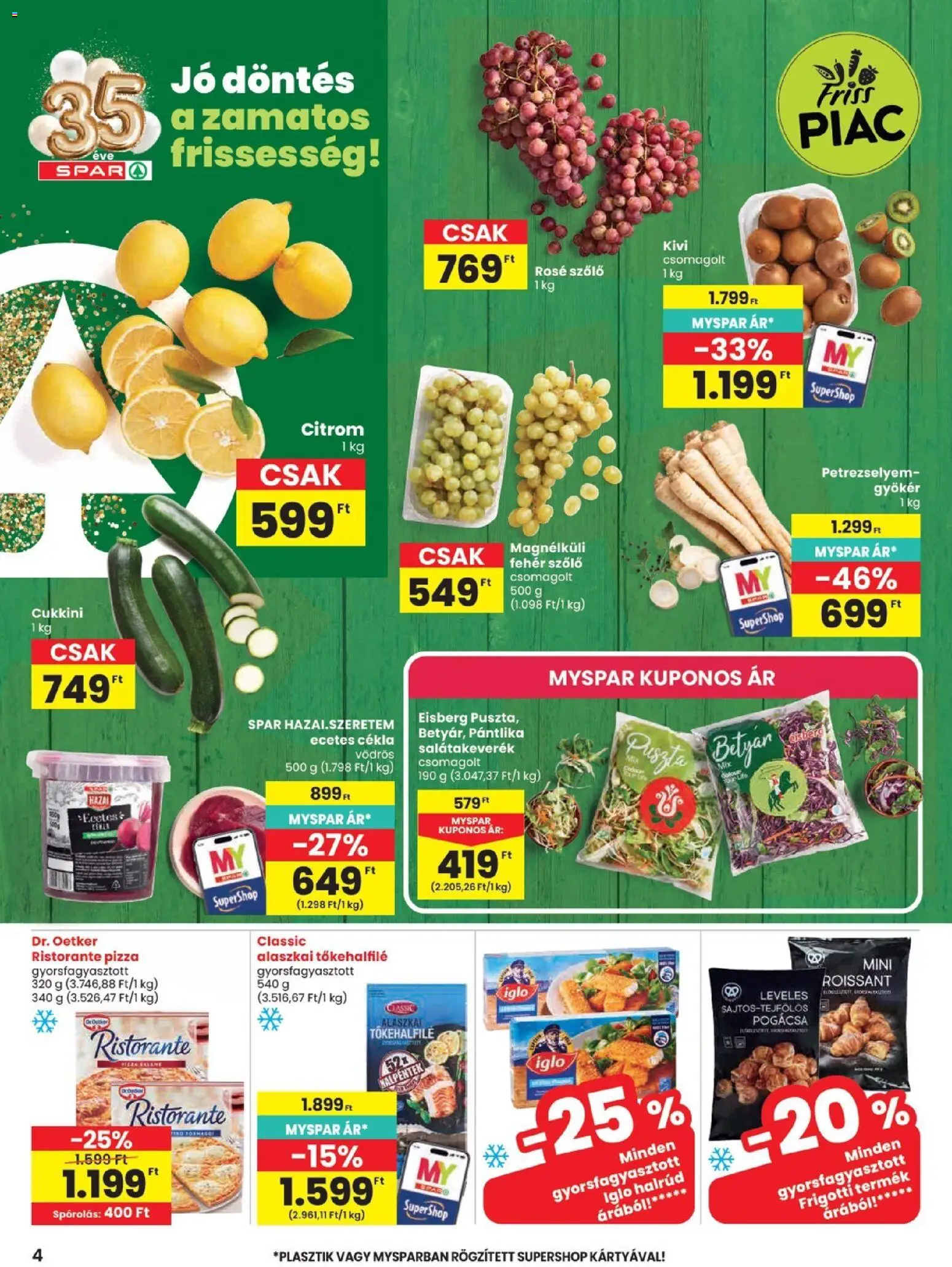 Spar akciós ujság - amely érvényes a következő dátumtól: 2026.10.22. | Oldal: 4
