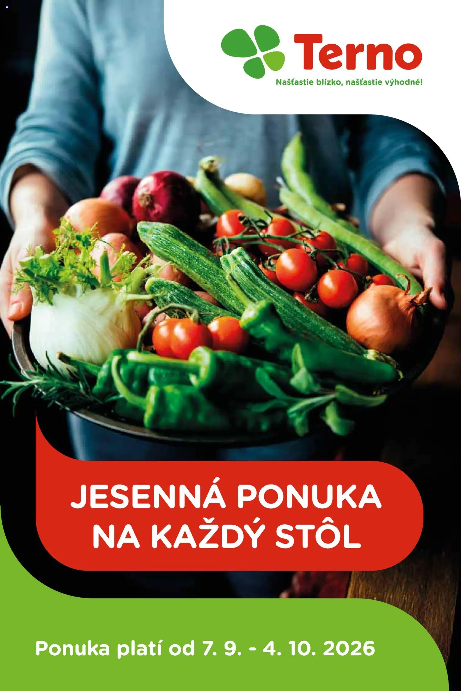 Nové Terno akcie – leták je platný od 07.09.2026 | Strana: 1 | Produkty: Stôl