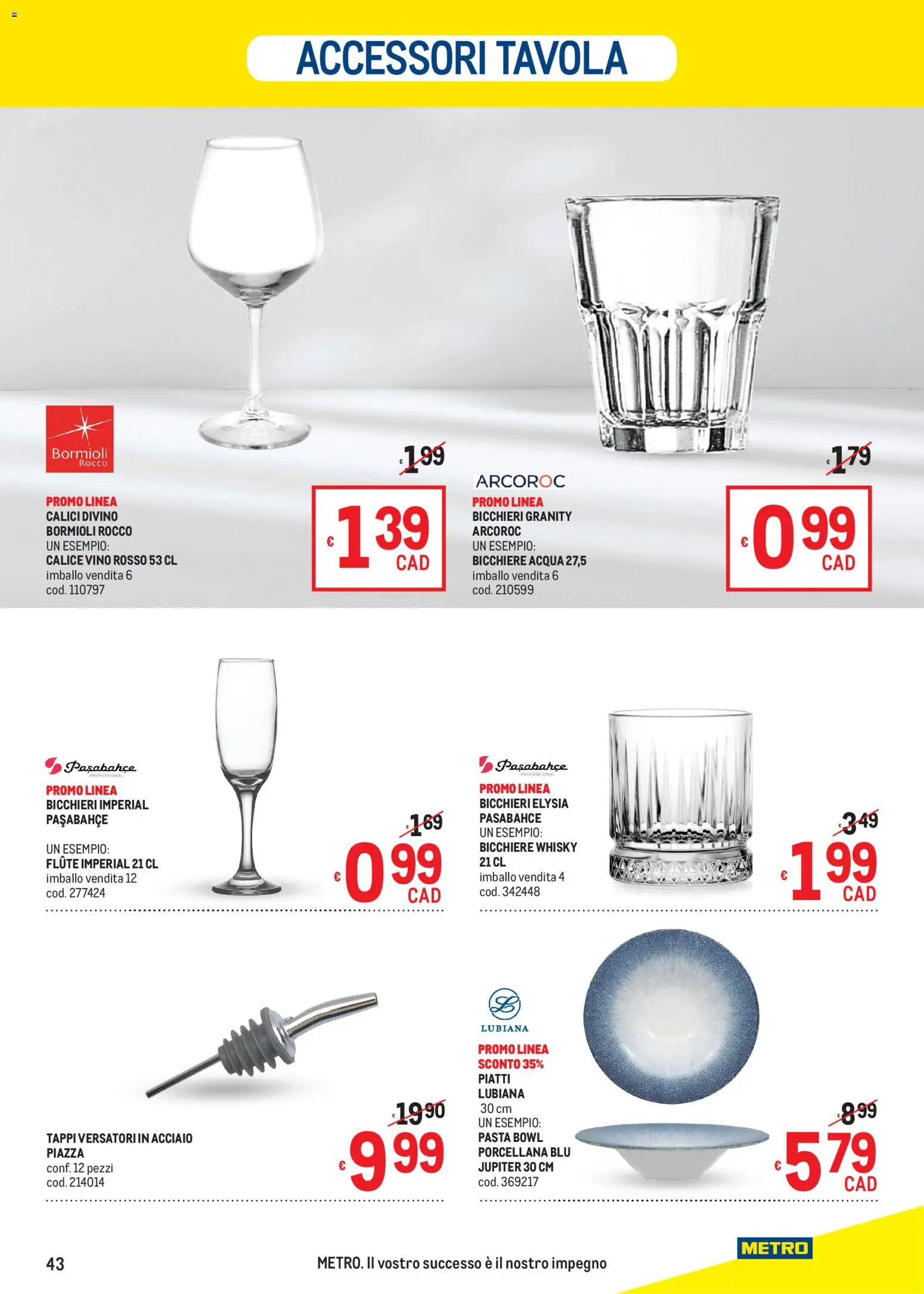 Volantino Metro del 27/08/2026 | Pagina: 43 | Prodotti: Piatti, Vino, Pasta, Bicchiere