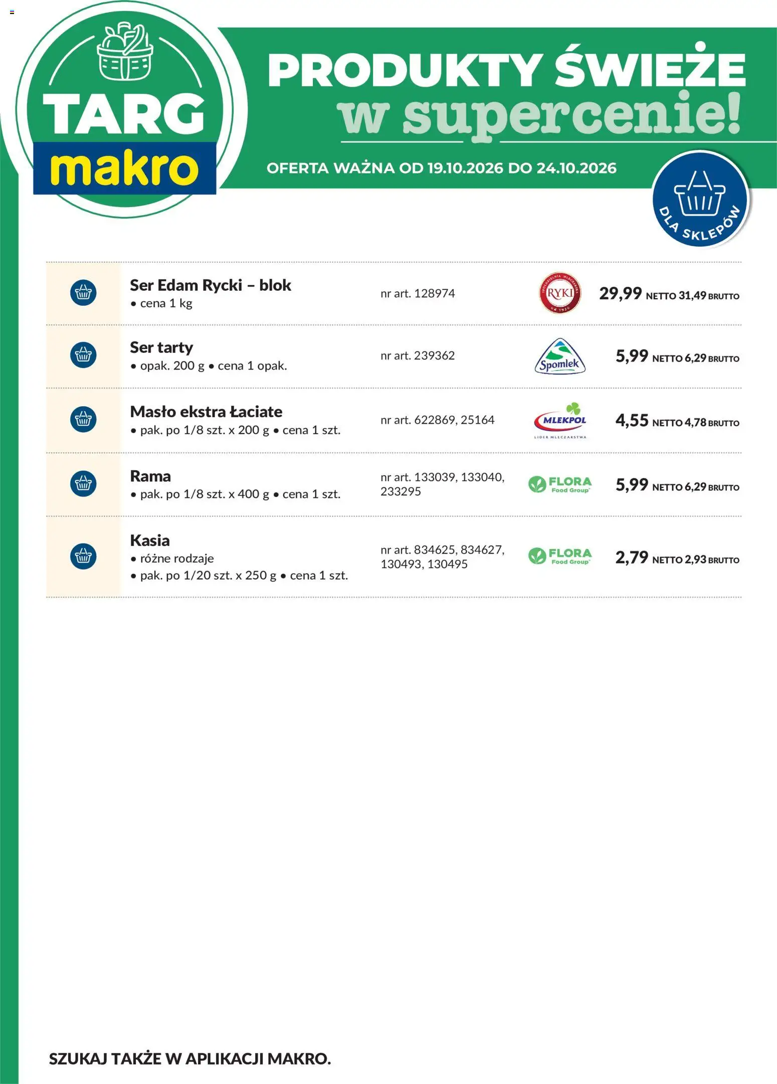 Makro gazetka - Produkty świeże w supercenie od 19.10.2026 | Strona: 8 | Produkty: Rama, Masło, Ser