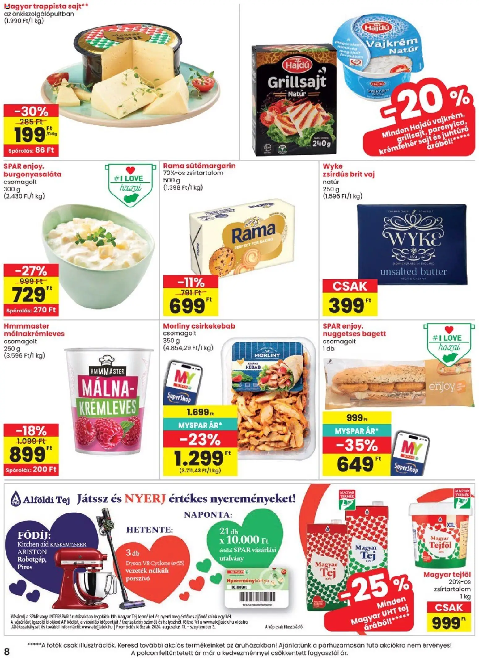 Spar akciós ujság - amely érvényes a következő dátumtól: 2026.08.13. | Oldal: 8 | Termékek: Málna, Futó, Porszívó, Juhtúró