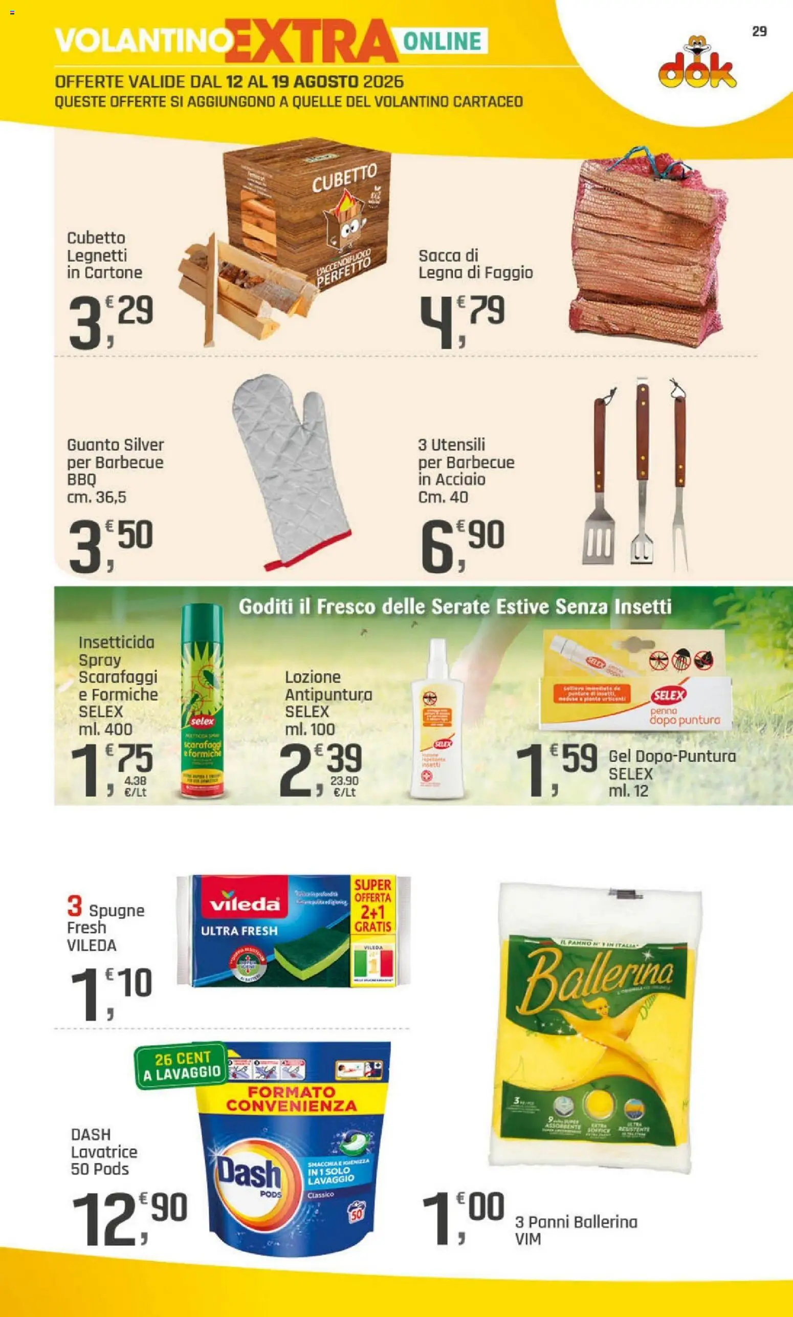 Volantino DOK del 06/08/2026 | Pagina: 29 | Prodotti: Barbecue, Lavatrice, Insetticida