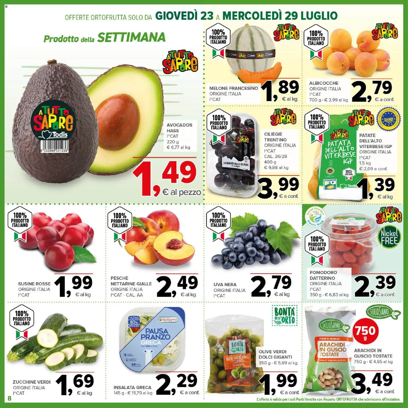 Volantino Todis del 23/07/2026 | Pagina: 8 | Prodotti: Patate, Arachidi, Zucchine, Albicocche