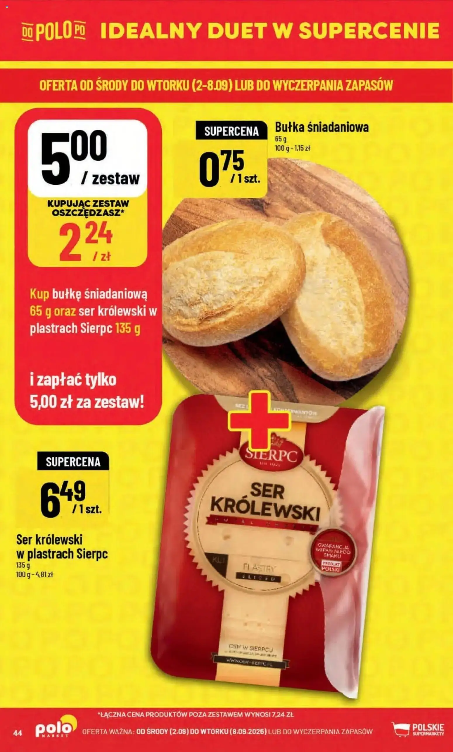 Nowa POLOmarket gazetka od jutra 02.09.2026 | Strona: 44 | Produkty: Bułka, Bułka śniadaniowa, Ser
