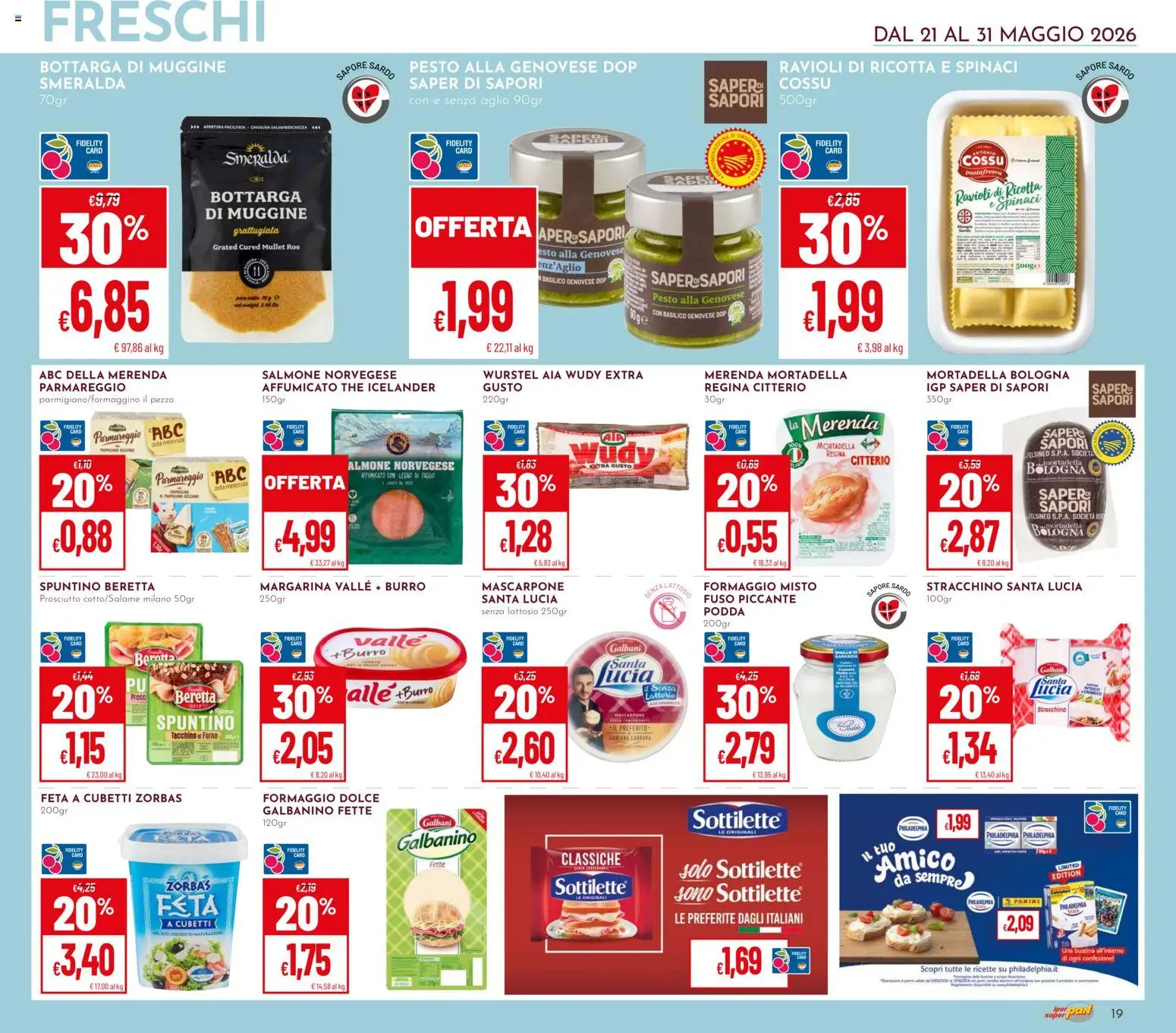 Volantino Pan del 21.05.2026 | Pagina: 19 | Prodotti: Burro, Pesto, Mortadella, Stracchino