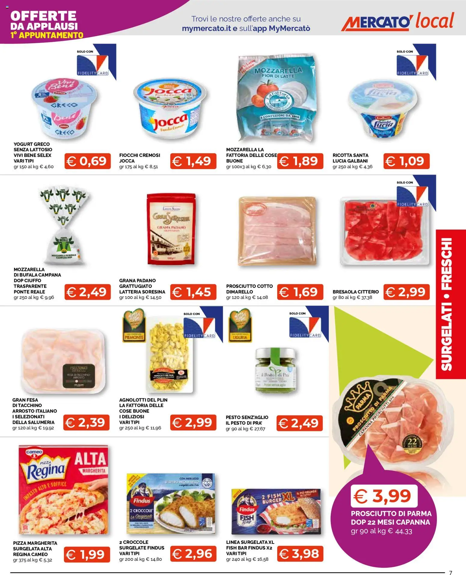 Volantino Mercatò del 18.06.2026 | Pagina: 7 | Prodotti: Arrosto, Latte, Grana Padano, Ricotta