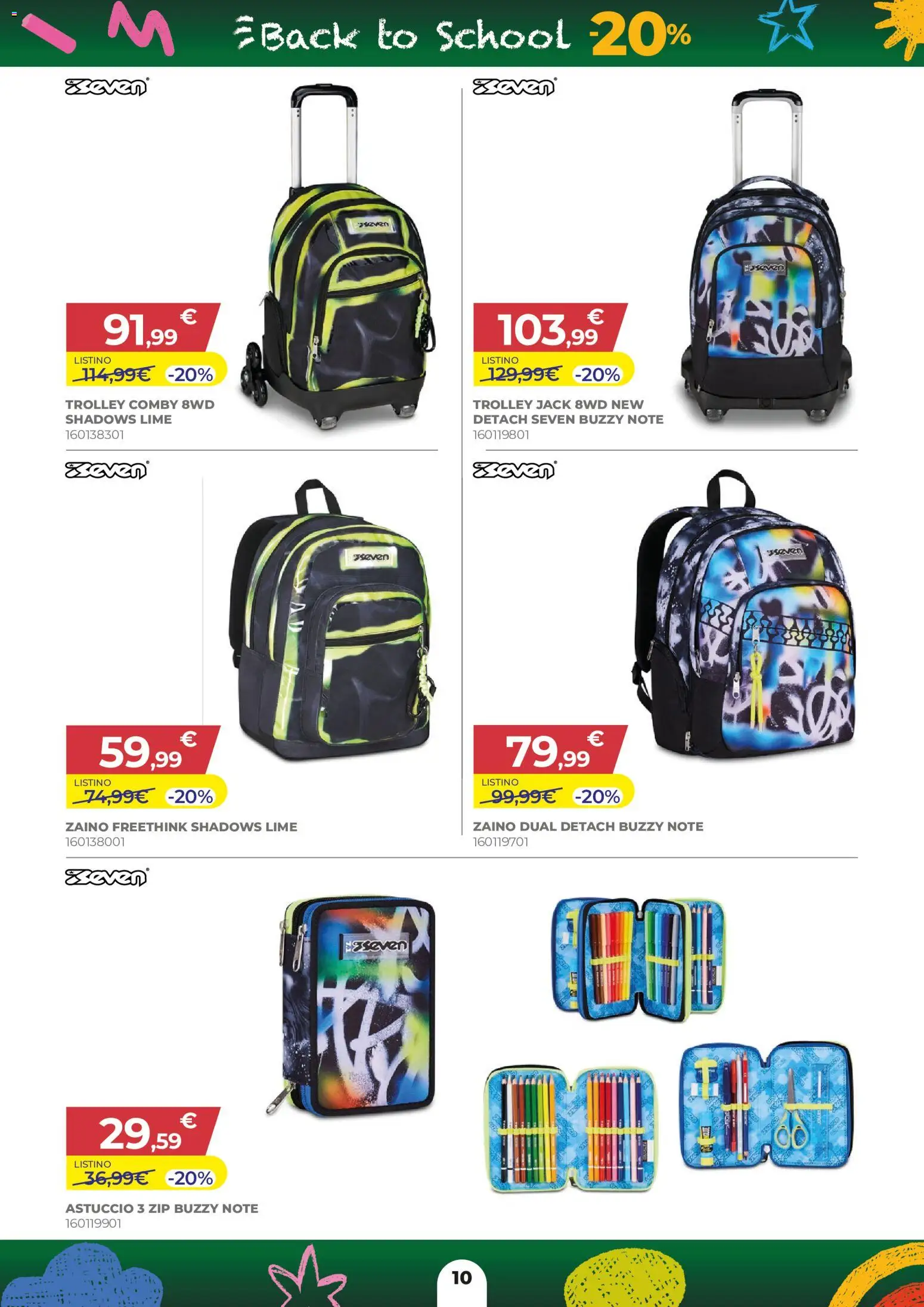 Volantino Toys Center del 16/07/2026 | Pagina: 10 | Prodotti: Zaino, Lime, Astuccio, Trolley