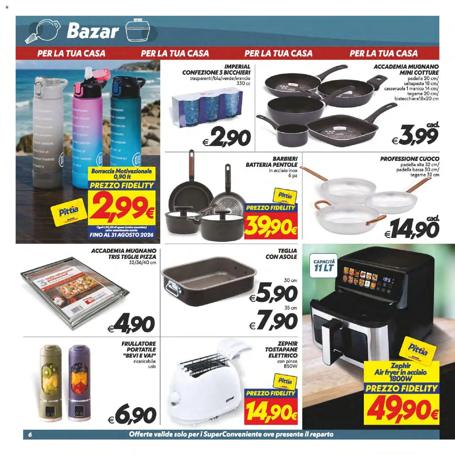 Volantino SuperConveniente del 23/07/2026 | Pagina: 31 | Prodotti: Pizza, Frullatore, Pinze, Borraccia