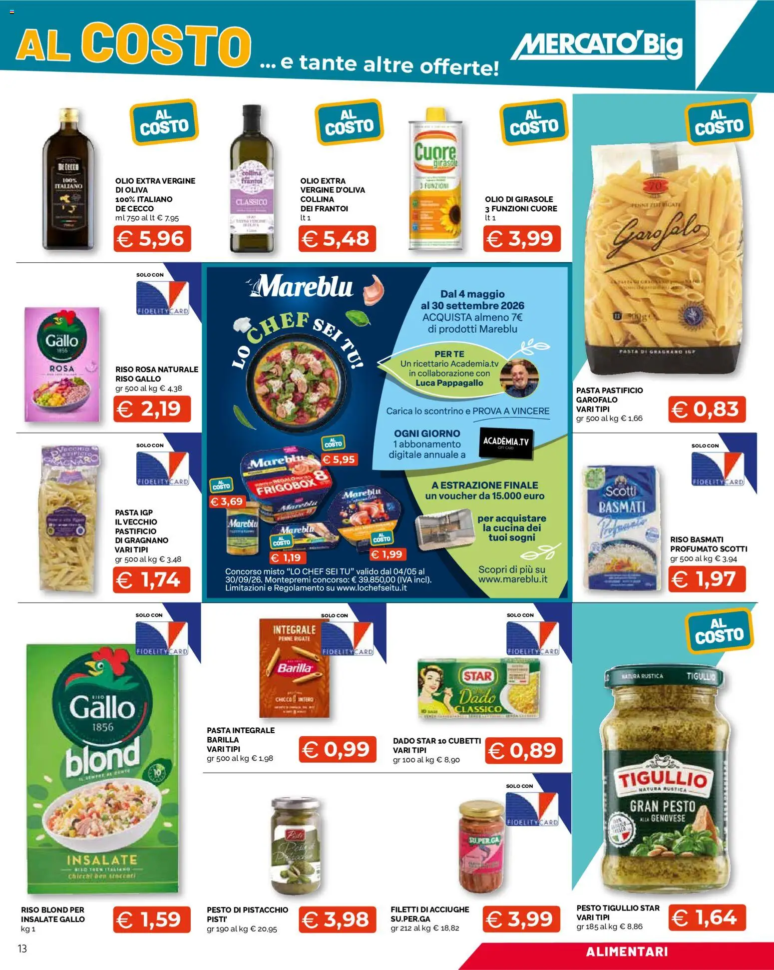 Volantino Mercatò del 03/08/2026 | Pagina: 13 | Prodotti: Riso Basmati, Pesto, Olio extra vergine, Olio di girasole