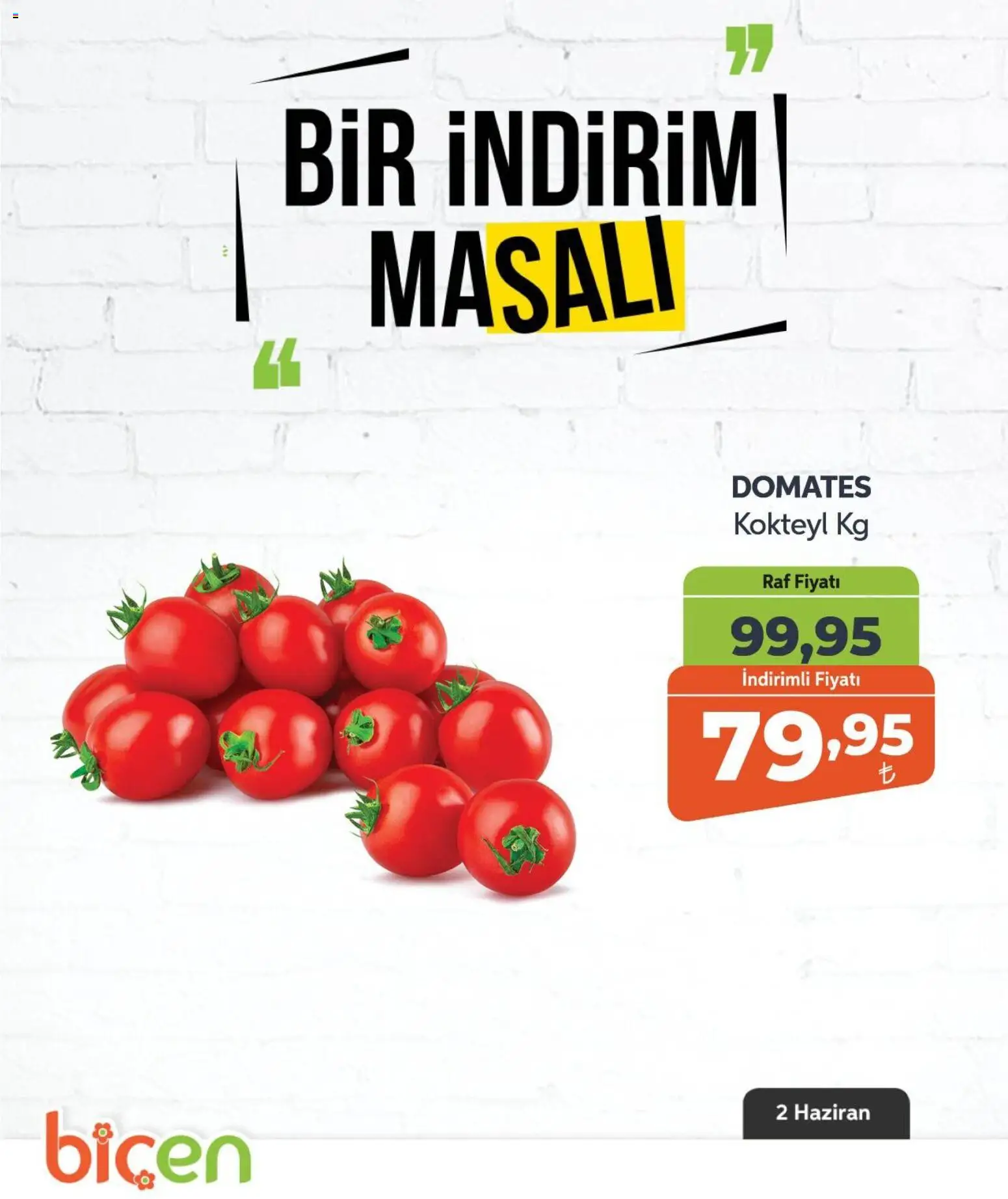 Biçen Market - Bir İndirim MaSalı - sebze - 02.06.2026 tarihinden itibaren geçerlidir | Sayfa: 13