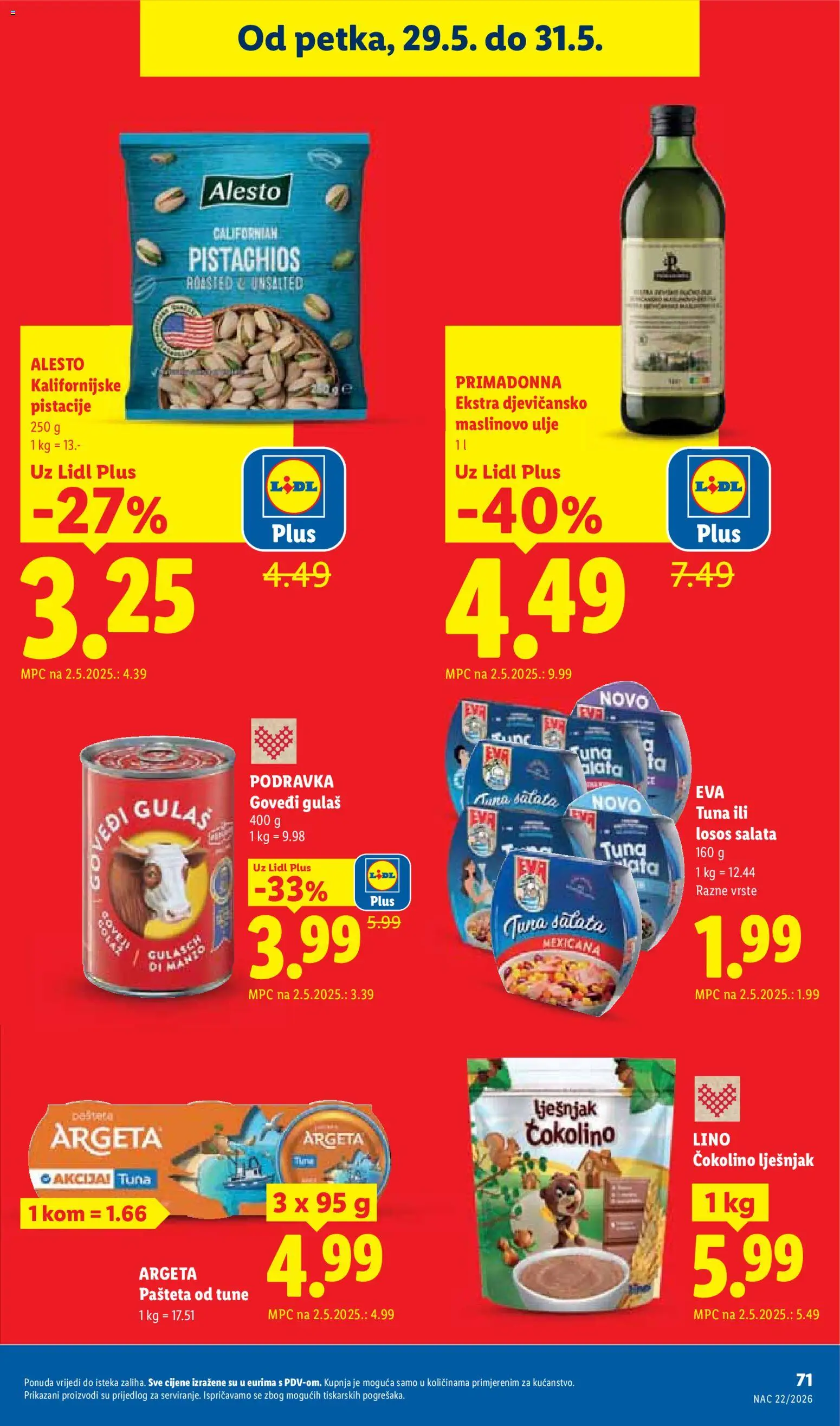 Lidl katalog | vrijedi od 25.05.2026 | Stranica: 71 | Proizvodi: Ulje, Salata, Pistacije, Čokolino