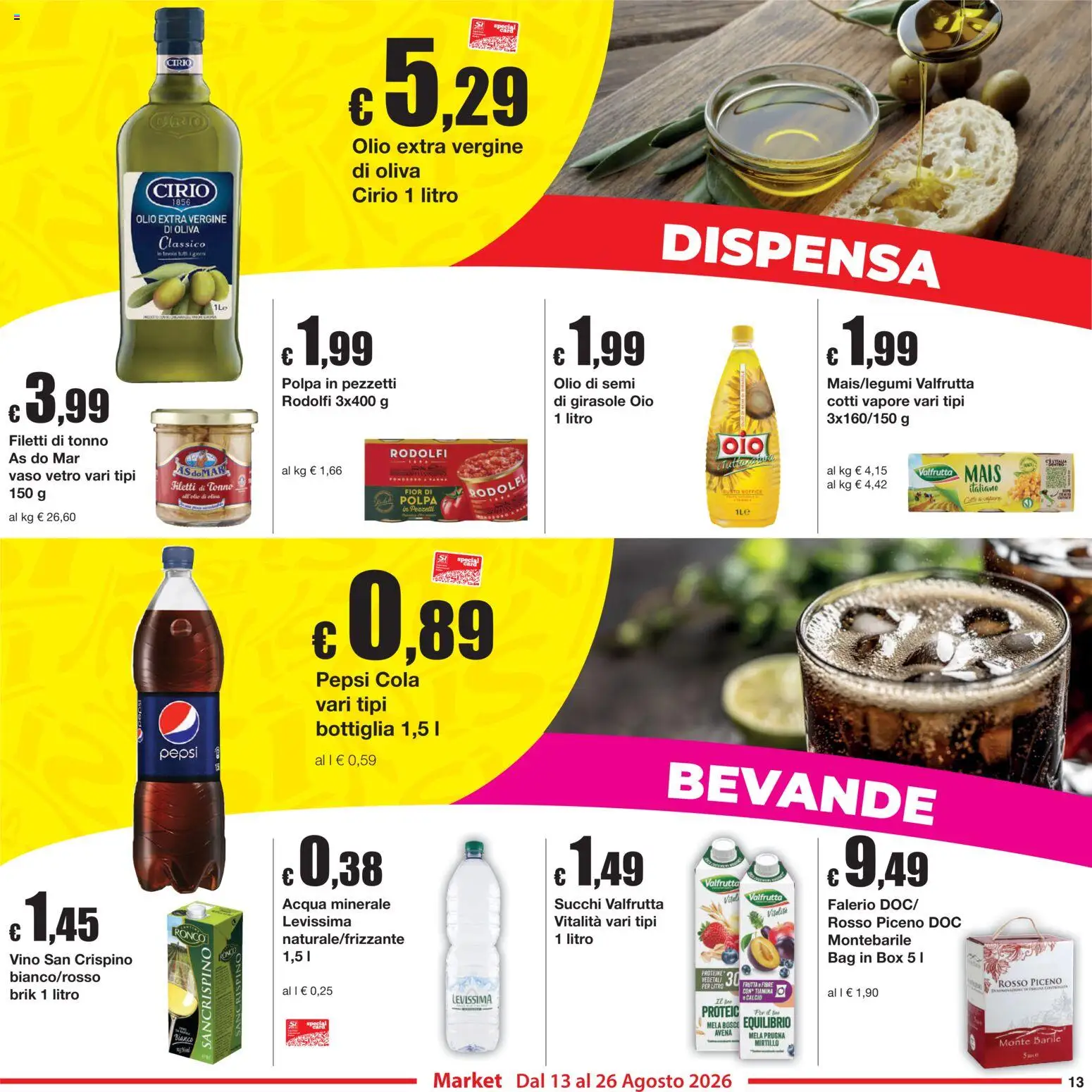 Volantino Sì con Te del 13/08/2026 | Pagina: 13 | Prodotti: Olio di semi, Acqua, Bevande, Vino