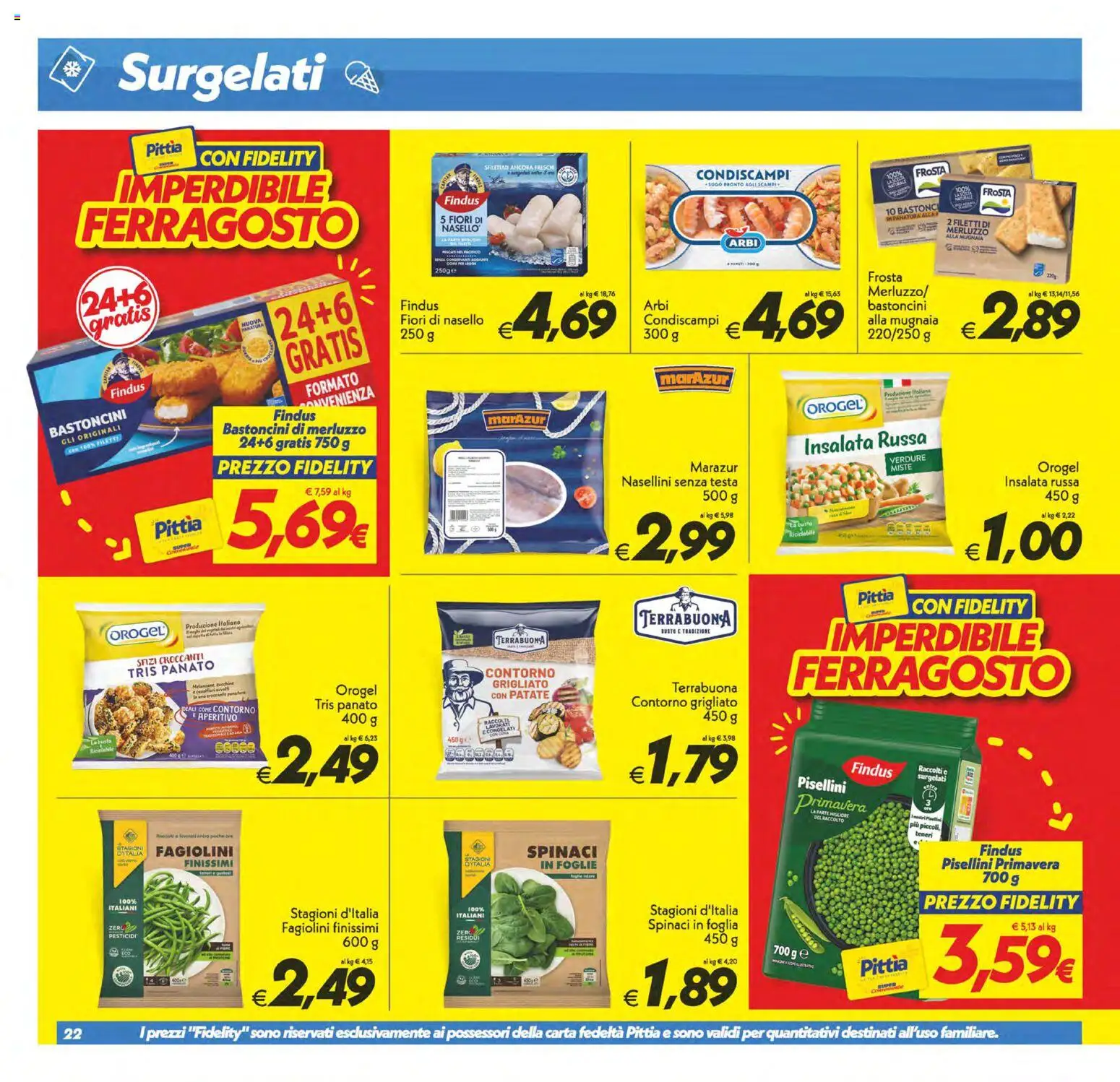 Volantino SuperConveniente del 11/08/2026 | Pagina: 22 | Prodotti: Merluzzo, Patate, Spinaci, Fiori