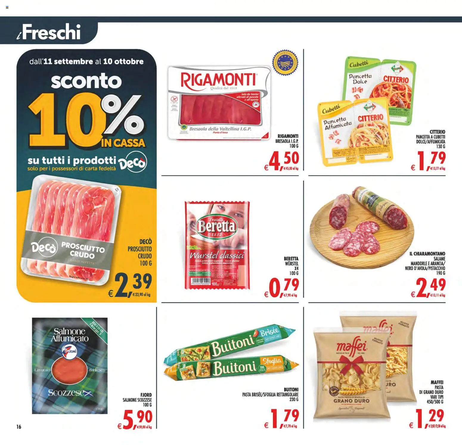 Volantino Decò del 22/09/2026 | Pagina: 16 | Prodotti: Prosciutto Crudo, Salmone, Prosciutto, Wurstel